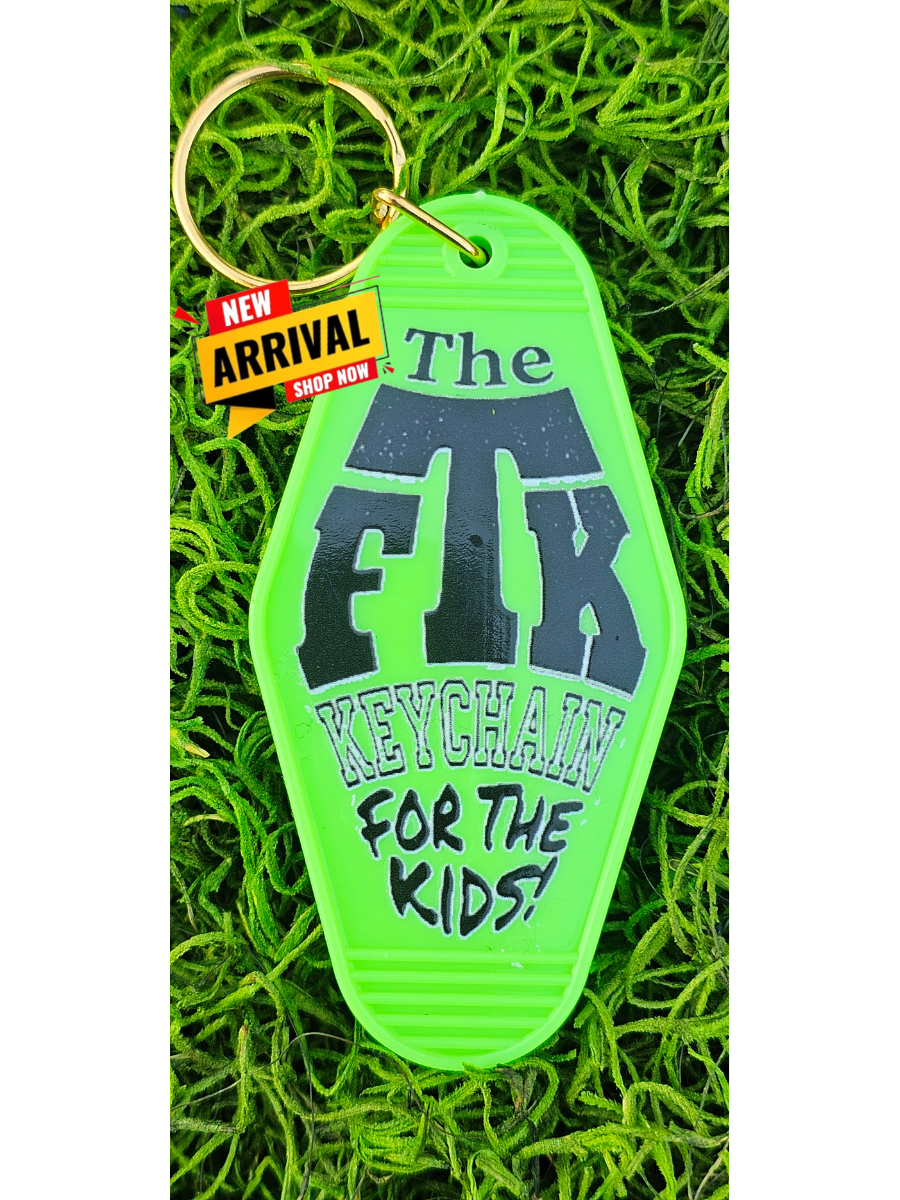 ***NEW***  The Official FTK Keychain- For the Kids! (wink wink)- GREEN