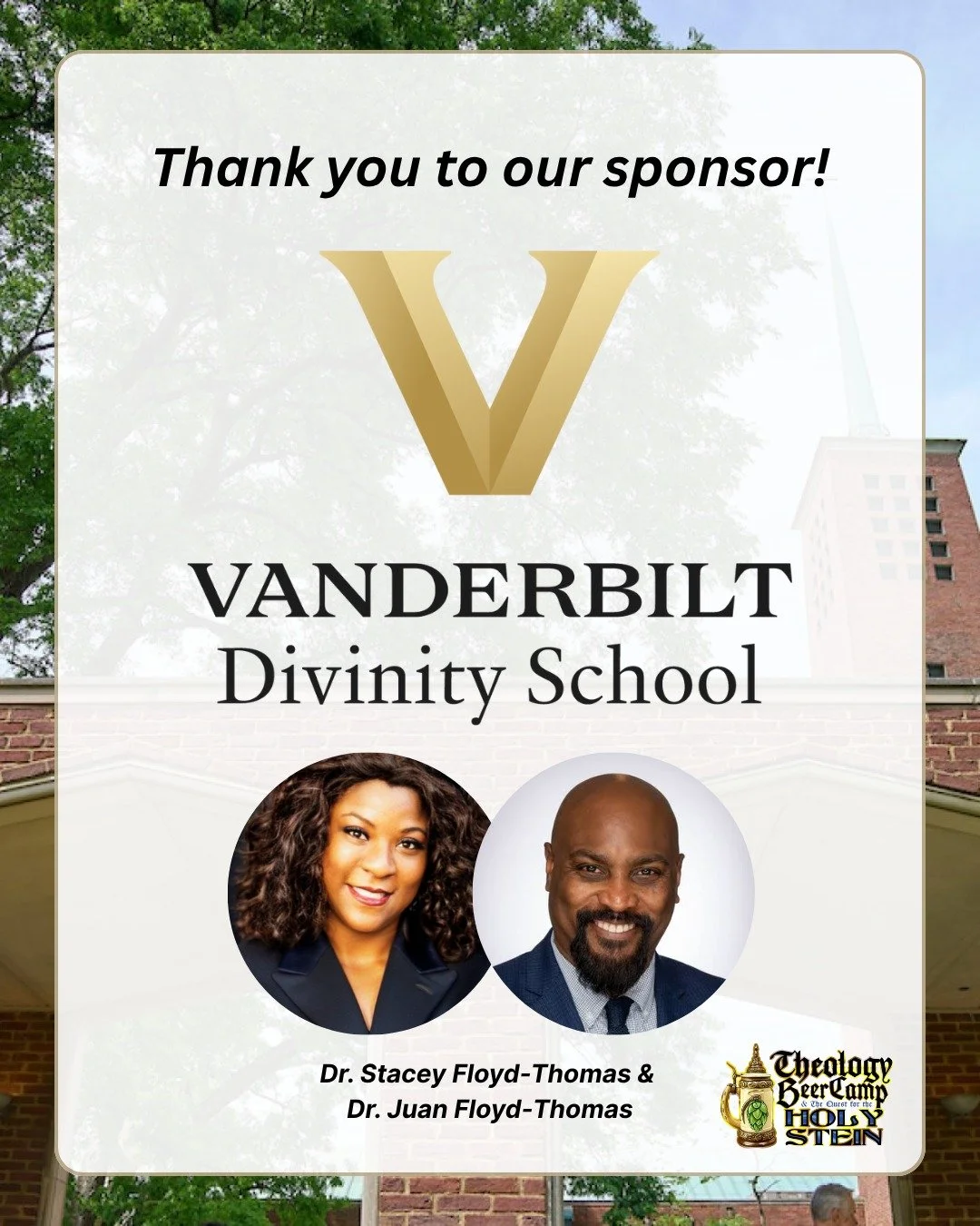 Vanderbilt Divinity School is proud to support our esteemed professors Dr. Stacey Floyd-Thomas and Dr. Juan Floyd-Thomas at Theology Beer Camp! Please visit the Vanderbilt Divinity School table on Friday and Saturday to learn more about our Nashville