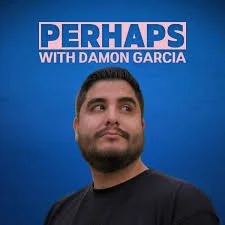 Cover image for the podcast 'Perhaps with Damon Garcia' featuring a man with dark hair and beard against a blue background.