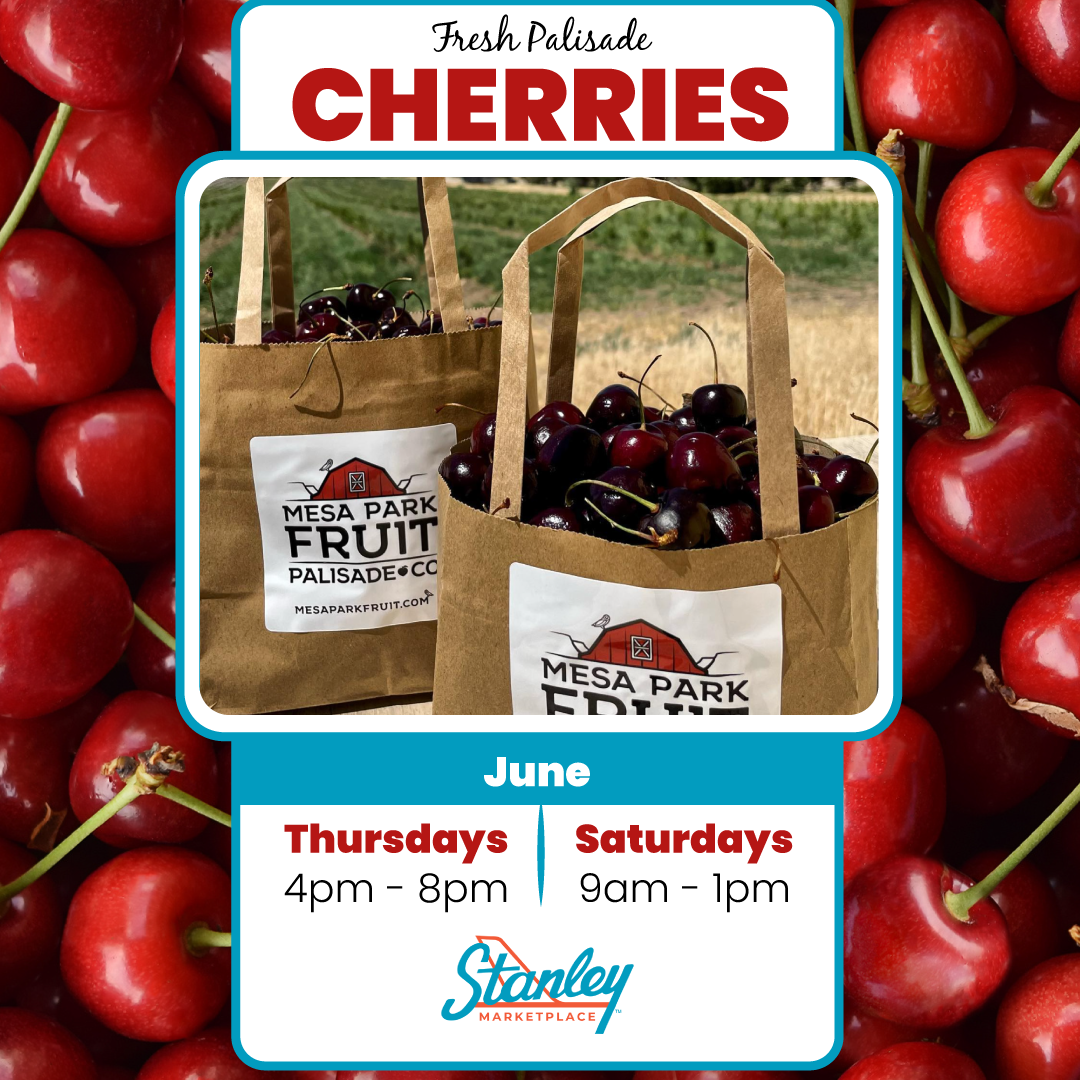 Fresh Palisade Cherries at Stanley Marketplace