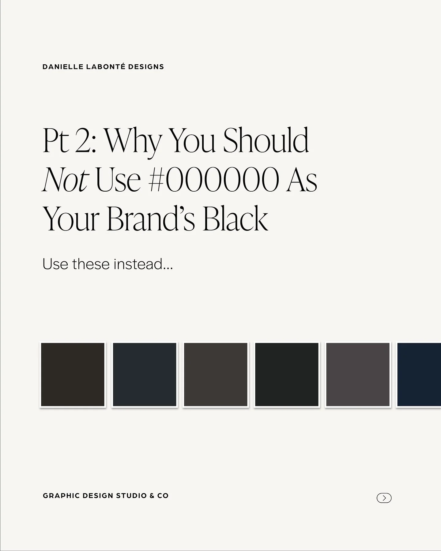 Just as important as your brand&rsquo;s white is your brand&rsquo;s black ✏️

It&rsquo;s common for most business owners to be prompted to want to use jet black (aka #000000)

But if these reasons don&rsquo;t prompt you to change up how you&rsquo;re 