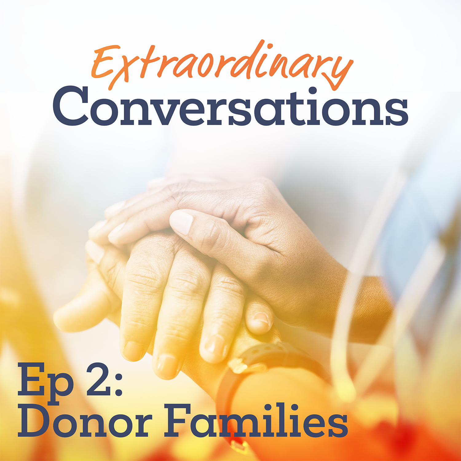 Ep 2: Donor Families