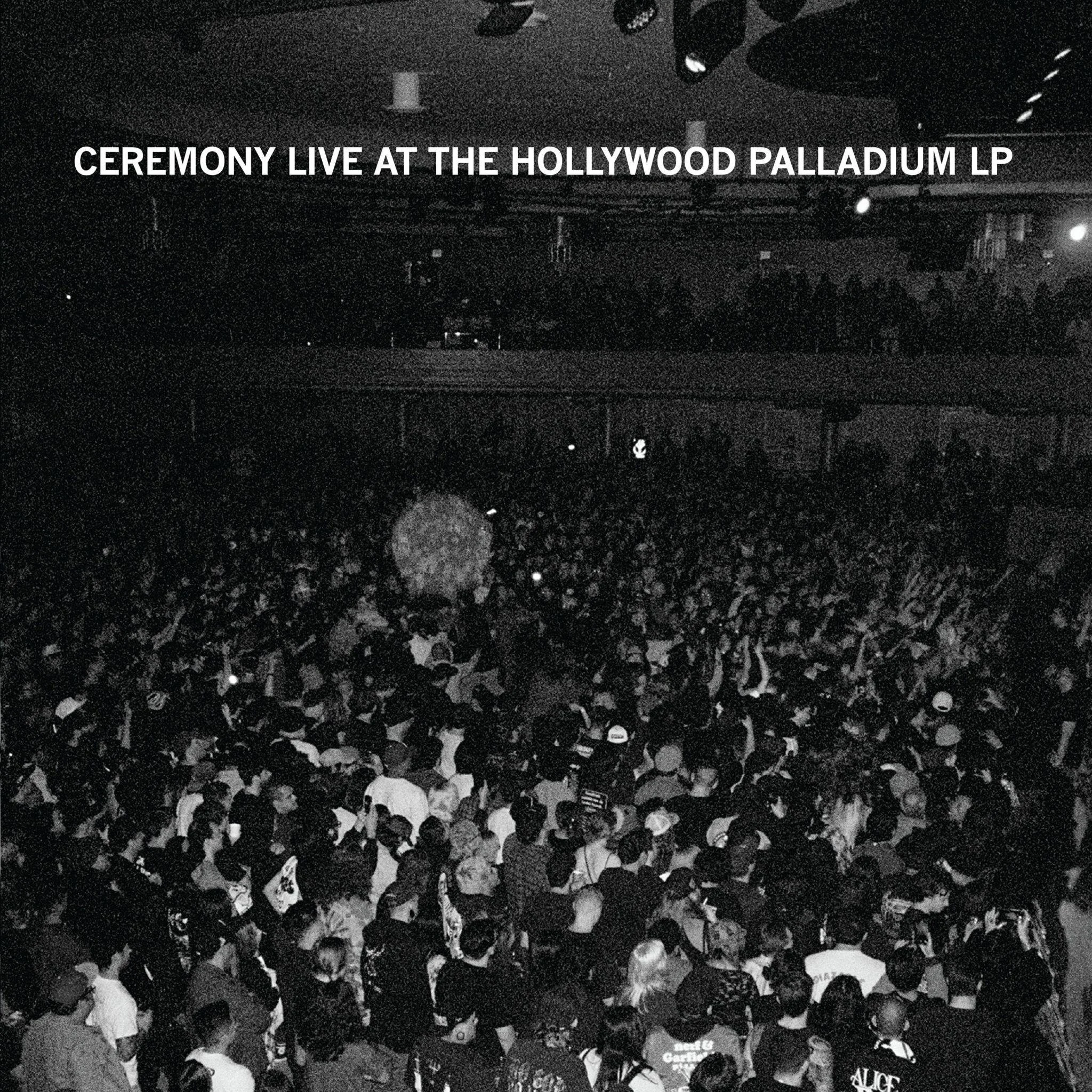 [Album Artwork] Ceremony - Live at the Hollywood Palladium  .jpg