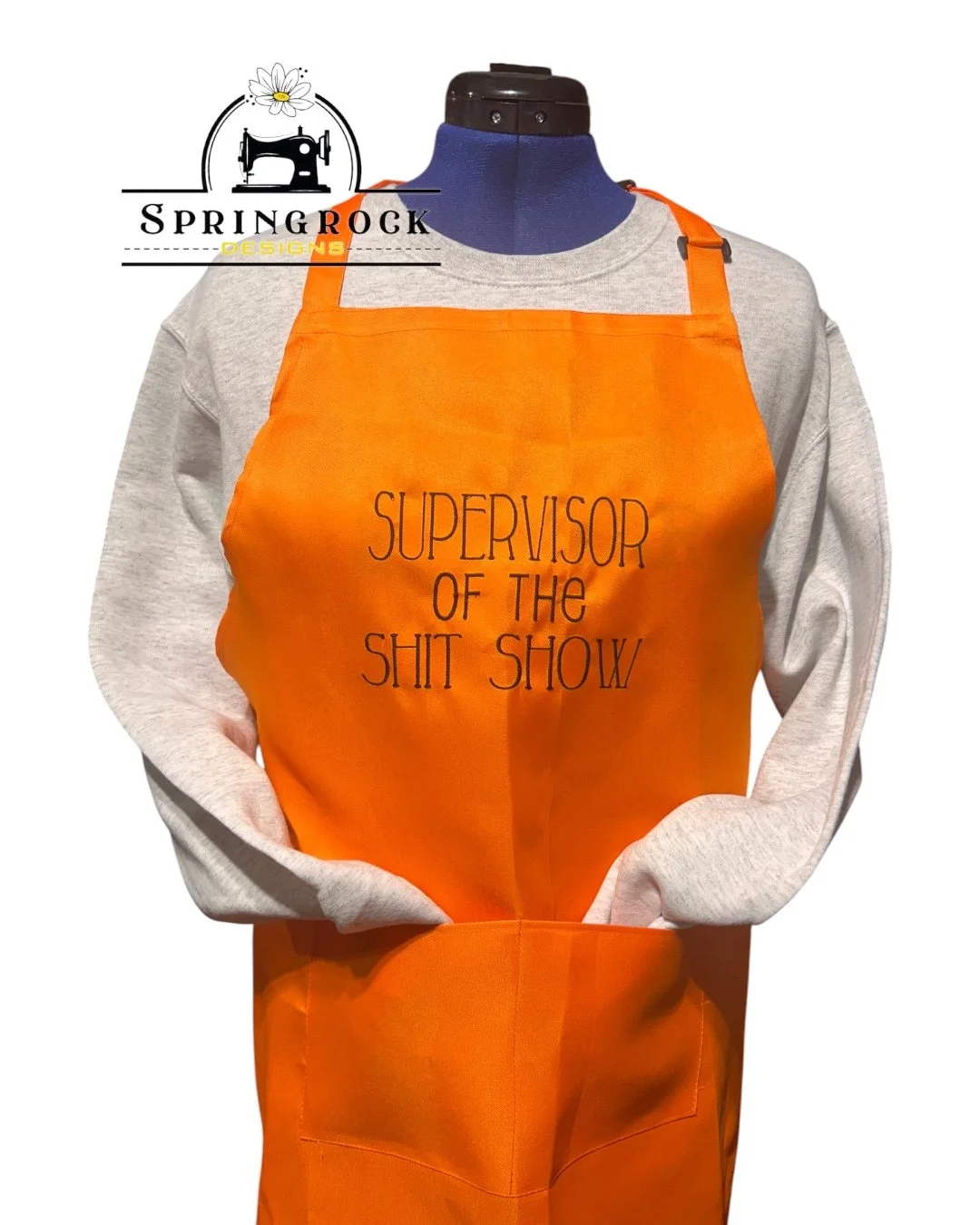 SUPERVISOR OF THE SHIT SHOW embroidered ORANGE Apron