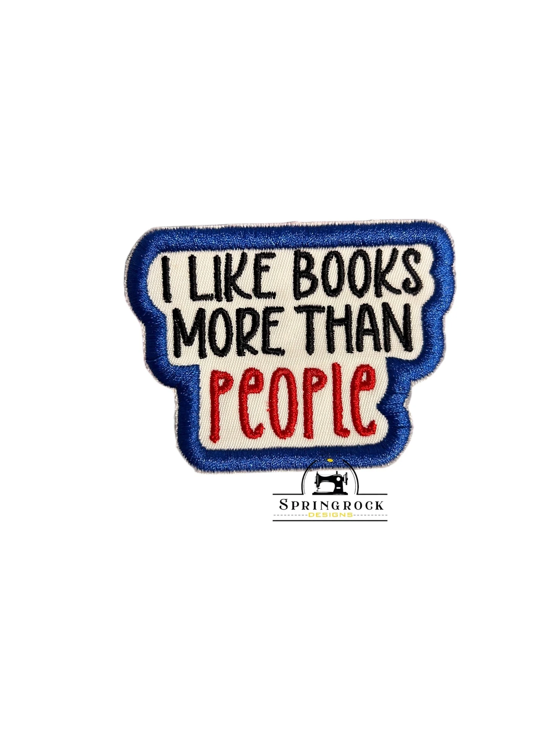 I LIKE BOOKS MORE THAN PEOPLE patch