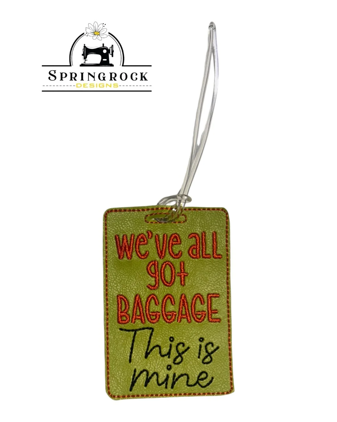 "We've all got BAGGAGE This is mine" LUGGAGE TAG