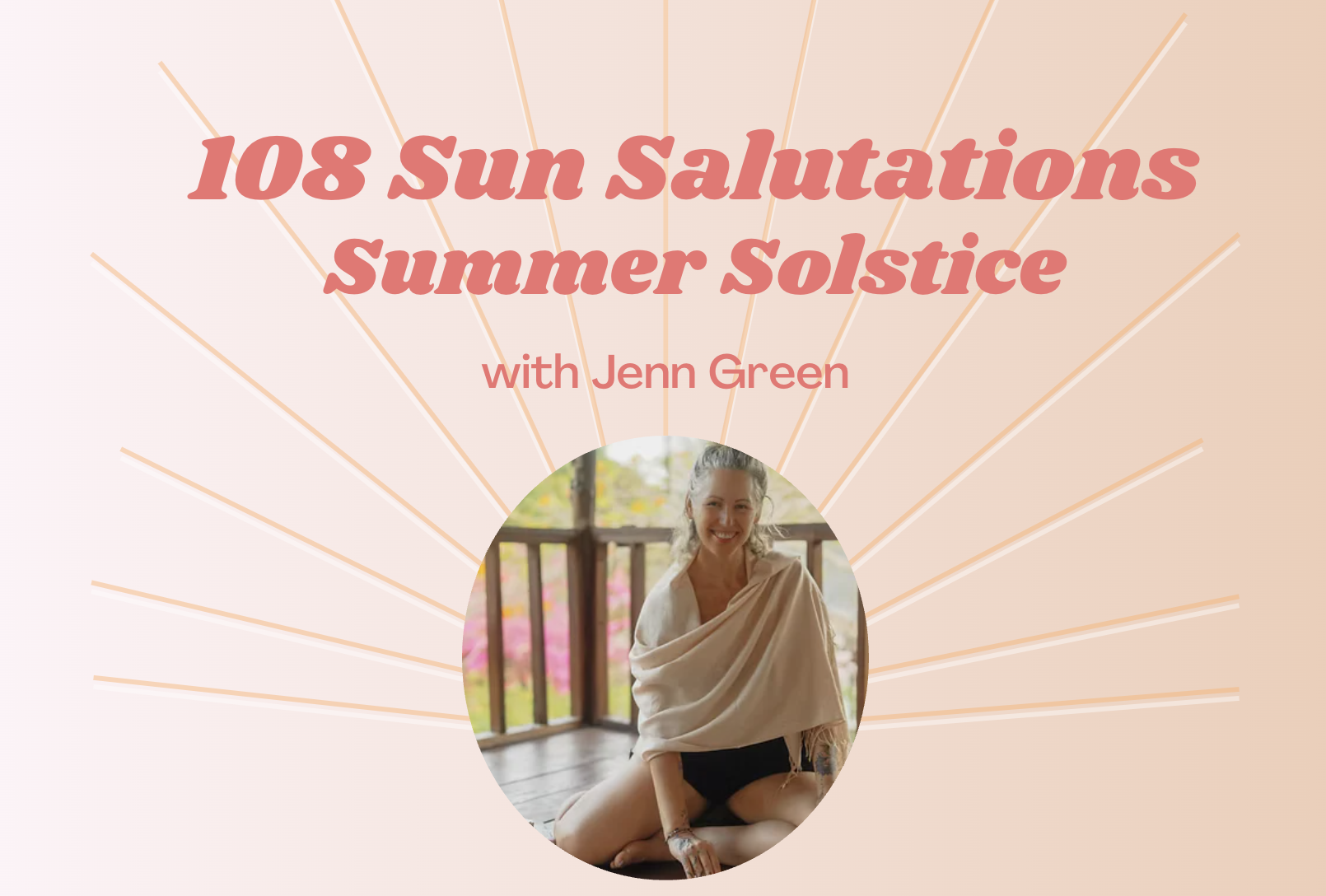 Summer Solstice: 108 Sun Salutations 