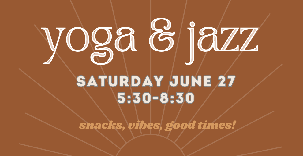 Yoga + Jazz Night 