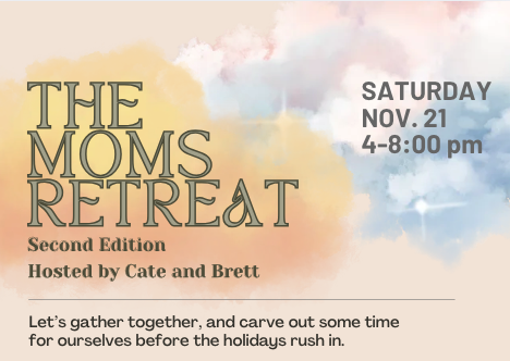 The Moms Retreat