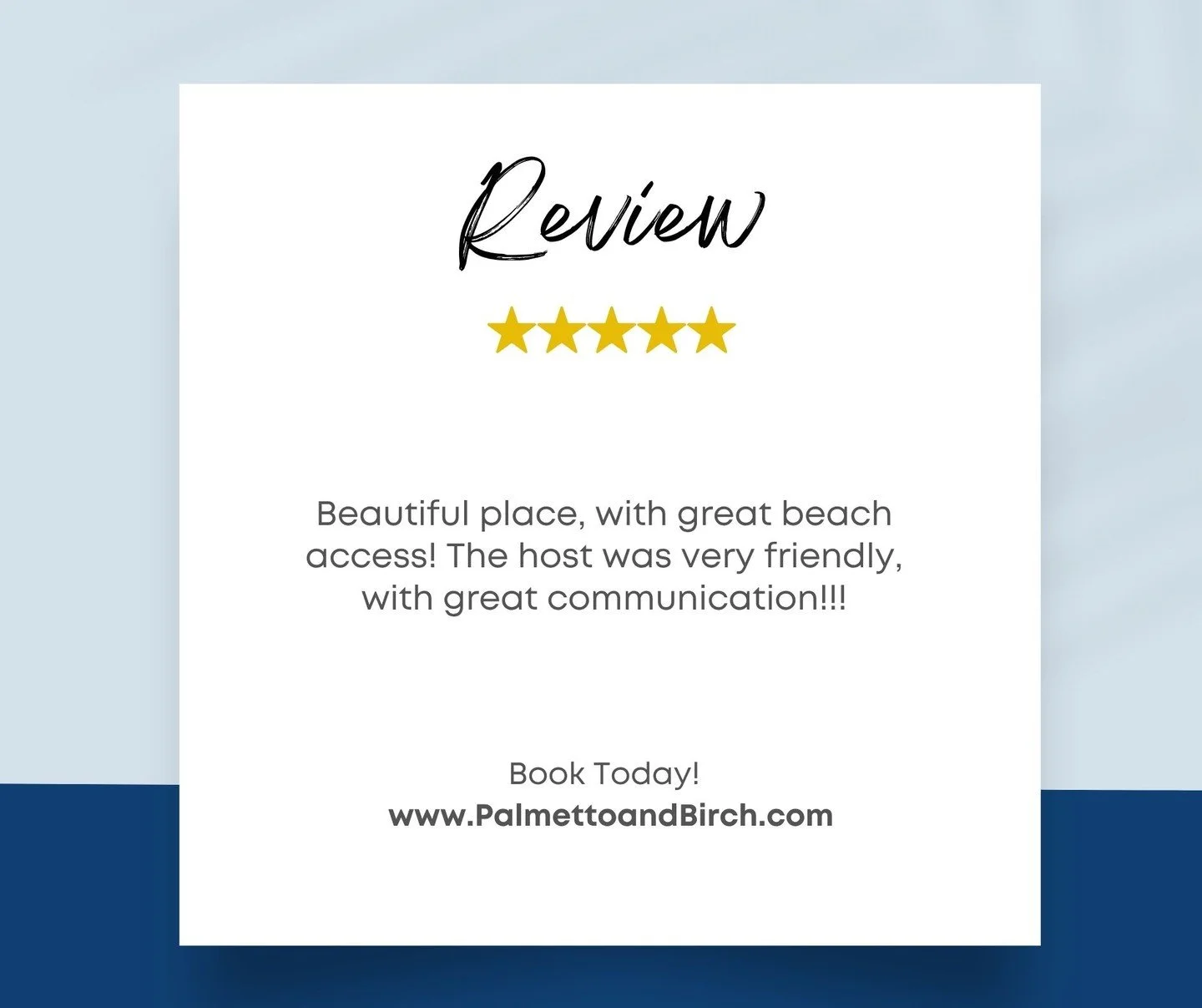 Thank you for staying with us and trusting us with your vacation! Book today for our best rates at www.PalmettoandBirch.com