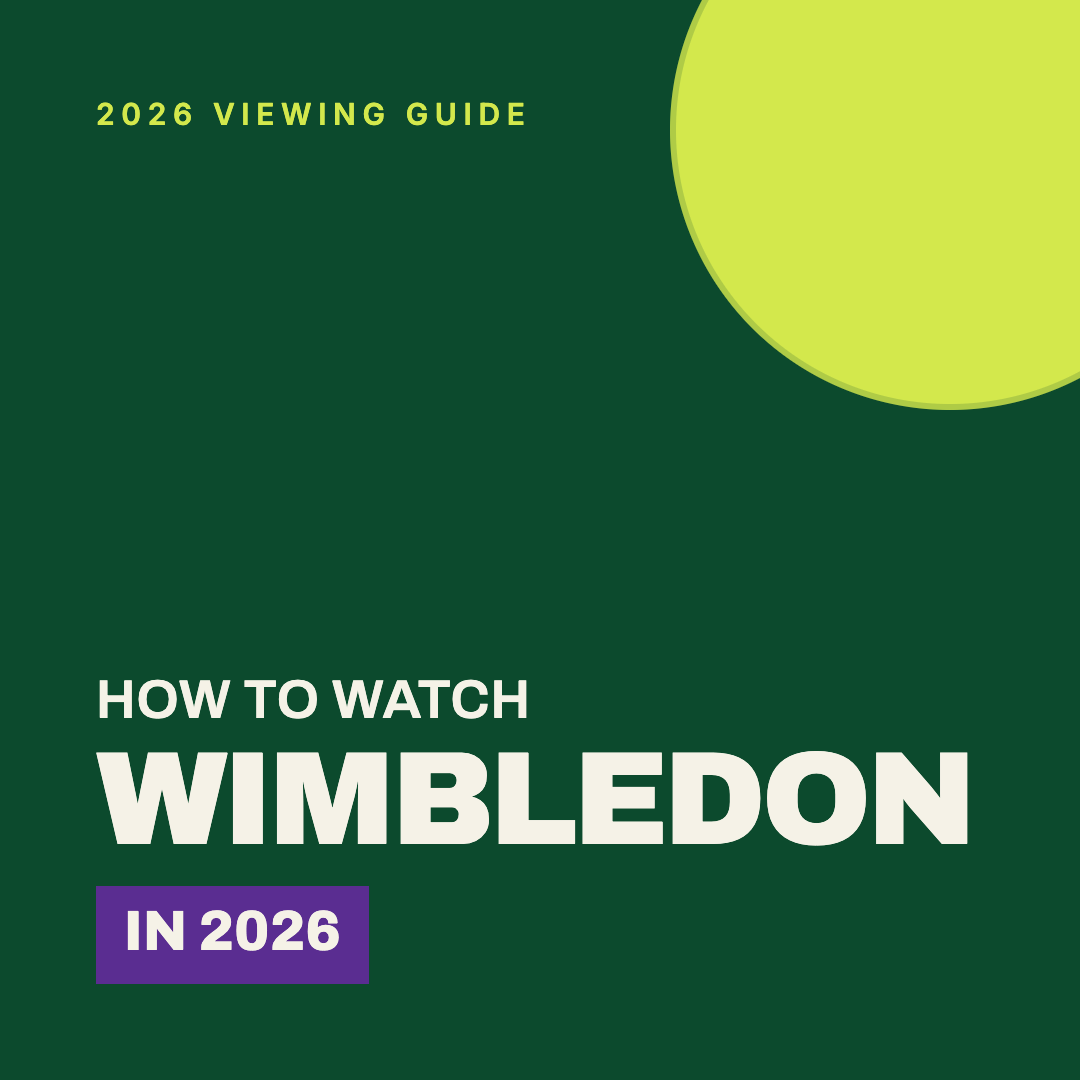 How to Watch Wimbledon 2026 in the US and UK