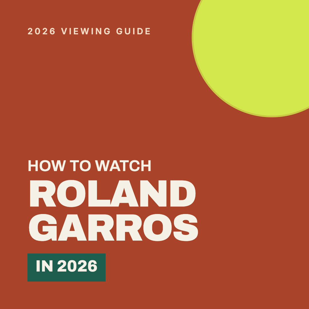 How to Watch Roland Garros 2026 in the US and UK