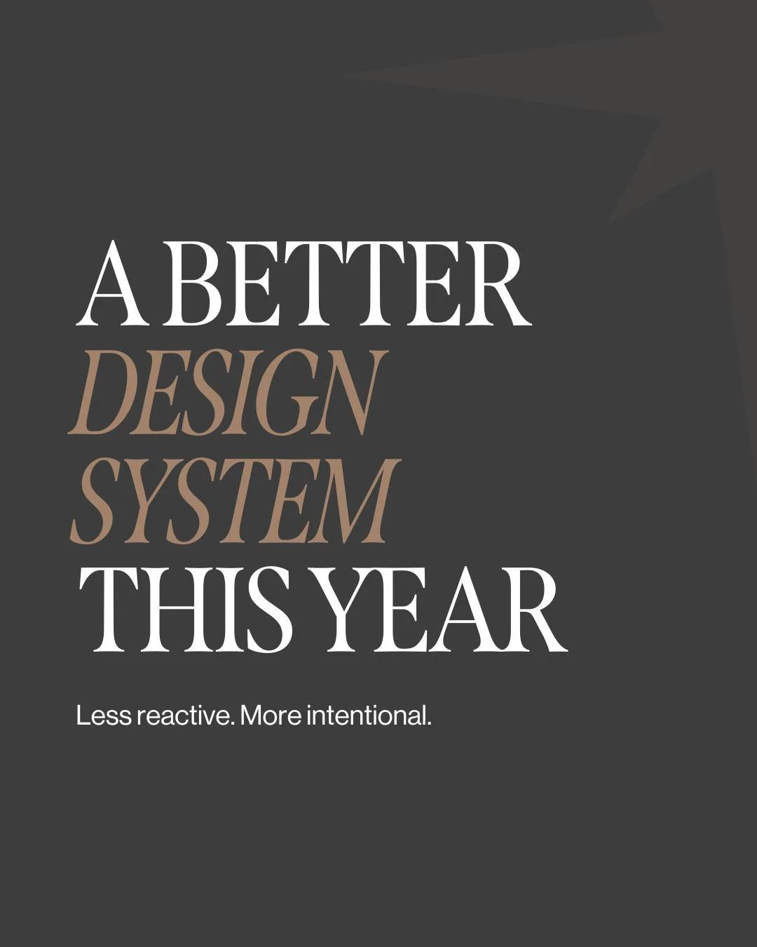 It's a new year, and a new design strategy and system means less stress, less rushing, less confusion, and less reacting to last-minute needs.

When you hire us to manage your monthly marketing and design needs, you get more clarity, more freedom, an