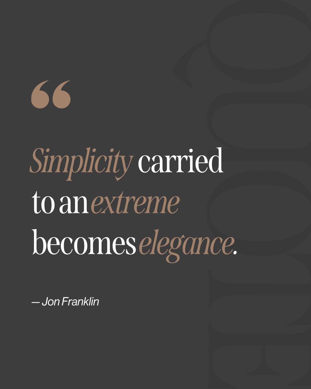 The strongest design choices are often the most intentional.

Refined visuals do not need to compete for attention. Through balance, clarity, and thoughtful restraint, simplicity creates an experience that feels established, confident, and memorable.