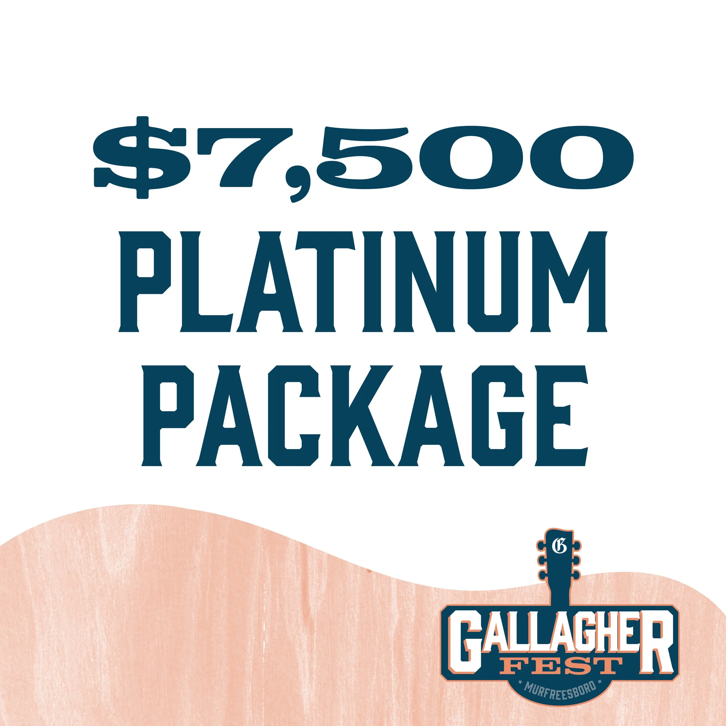 $7,500 Platinum Sponsor Package