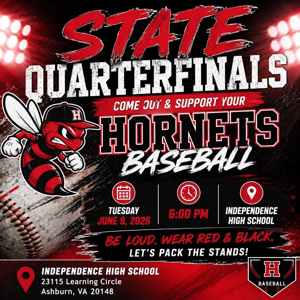 🚨 STATE QUARTERFINAL GAME DAY 🚨

Hornet Nation, we need YOU! 🐝⚾

Your Herndon Hornets Baseball Team is headed to the VHSL Class 6 State Quarterfinals, and we want to pack the stands with red and black!

📅 Tuesday, June 9
⏰ First Pitch: 6:00 PM
📍