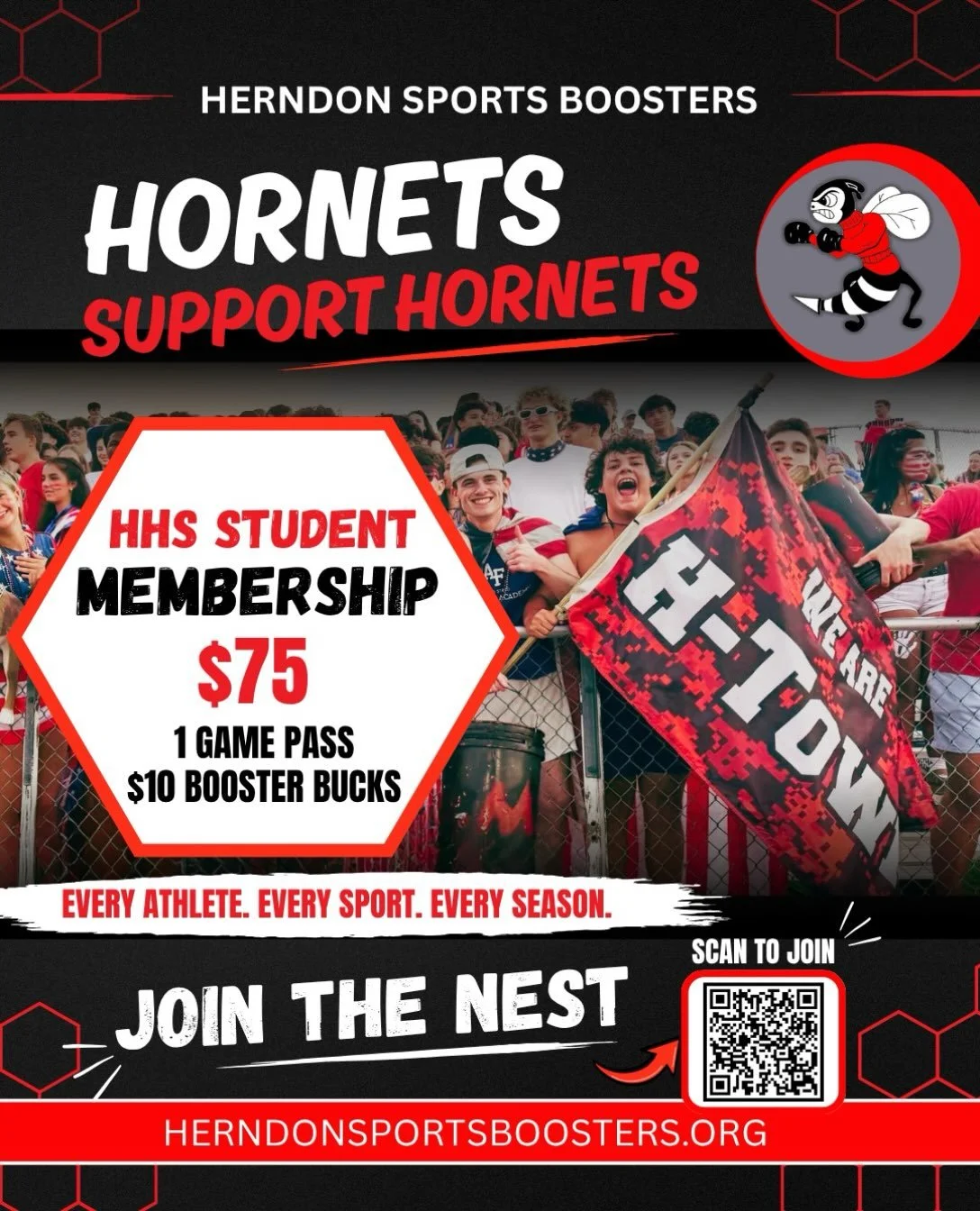 🐝 HORNETS SUPPORT HORNETS! ❤️🖤

HHS students can Join the Nest too!

For $75, Student Membership includes:

🎟️ 1 annual game pass
💵 $10 Booster Bucks
❤️ Support for Herndon athletes across every sport

Be in the stands. Show your Hornet pride. An