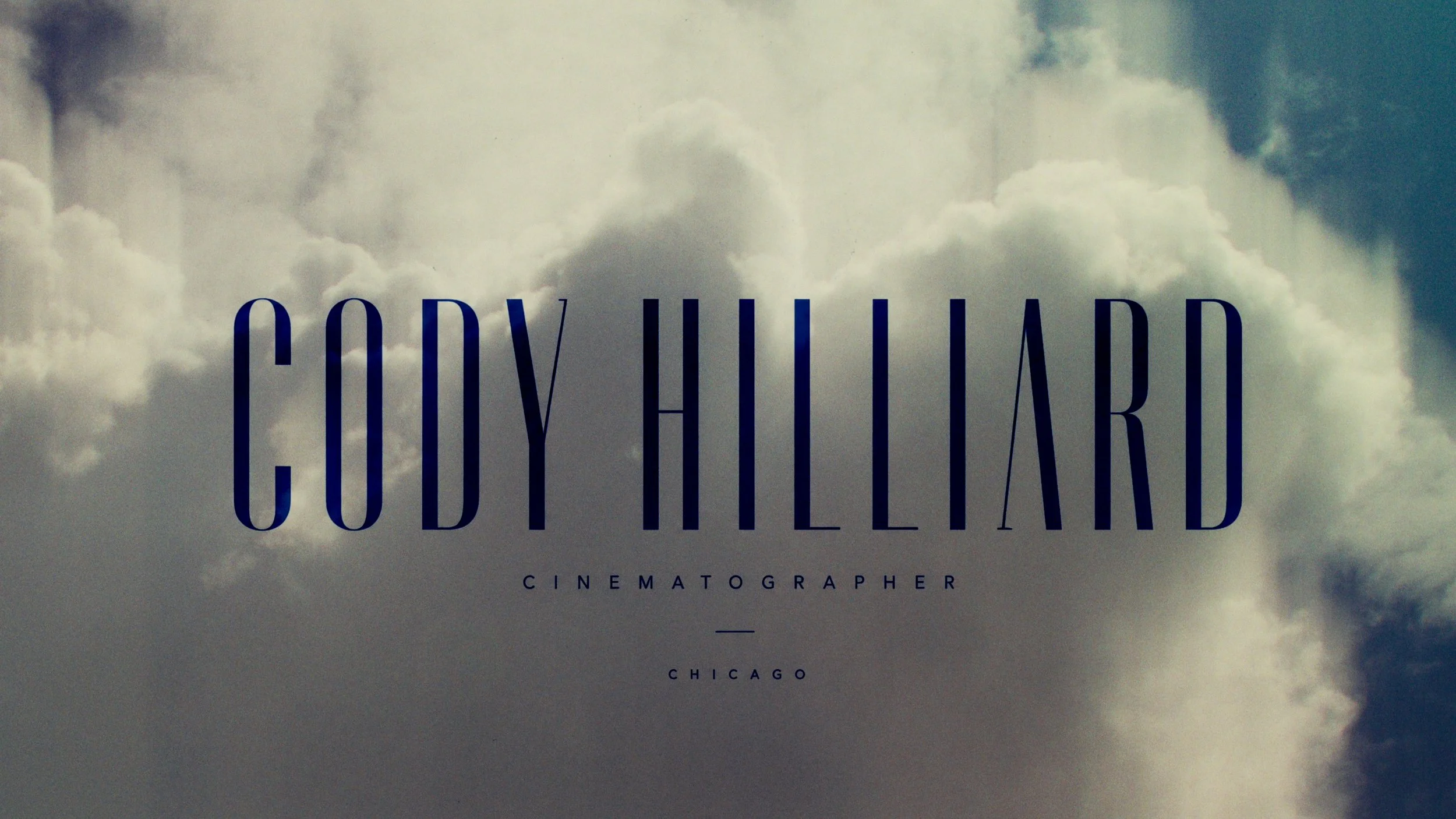 Cody Hilliard | Cinematography Collection