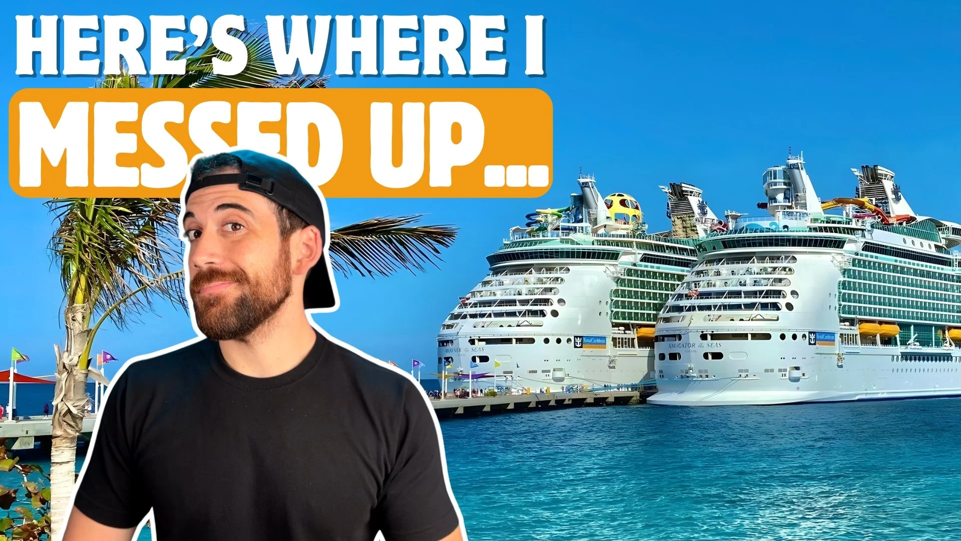 11 Mistakes to Avoid on a Royal Caribbean Cruise