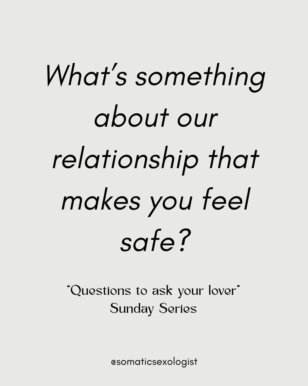 "Questions to ask your Lover", a Sunday Series designed to create opportunities for intimacy and connection. 

This weeks question gives you information about something great you can do more of! 

Happy asking!