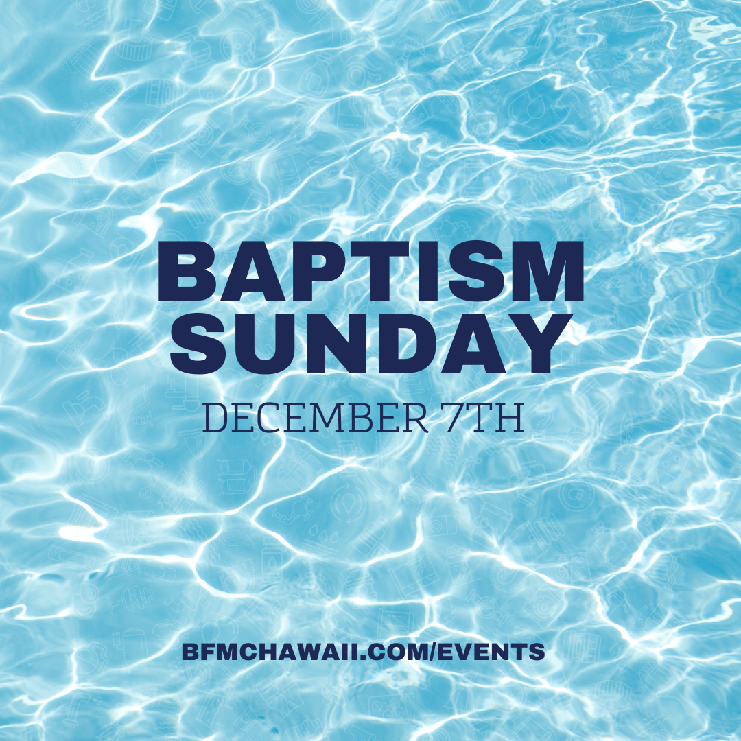 Baptism Sunday | Dec 7th, 2025