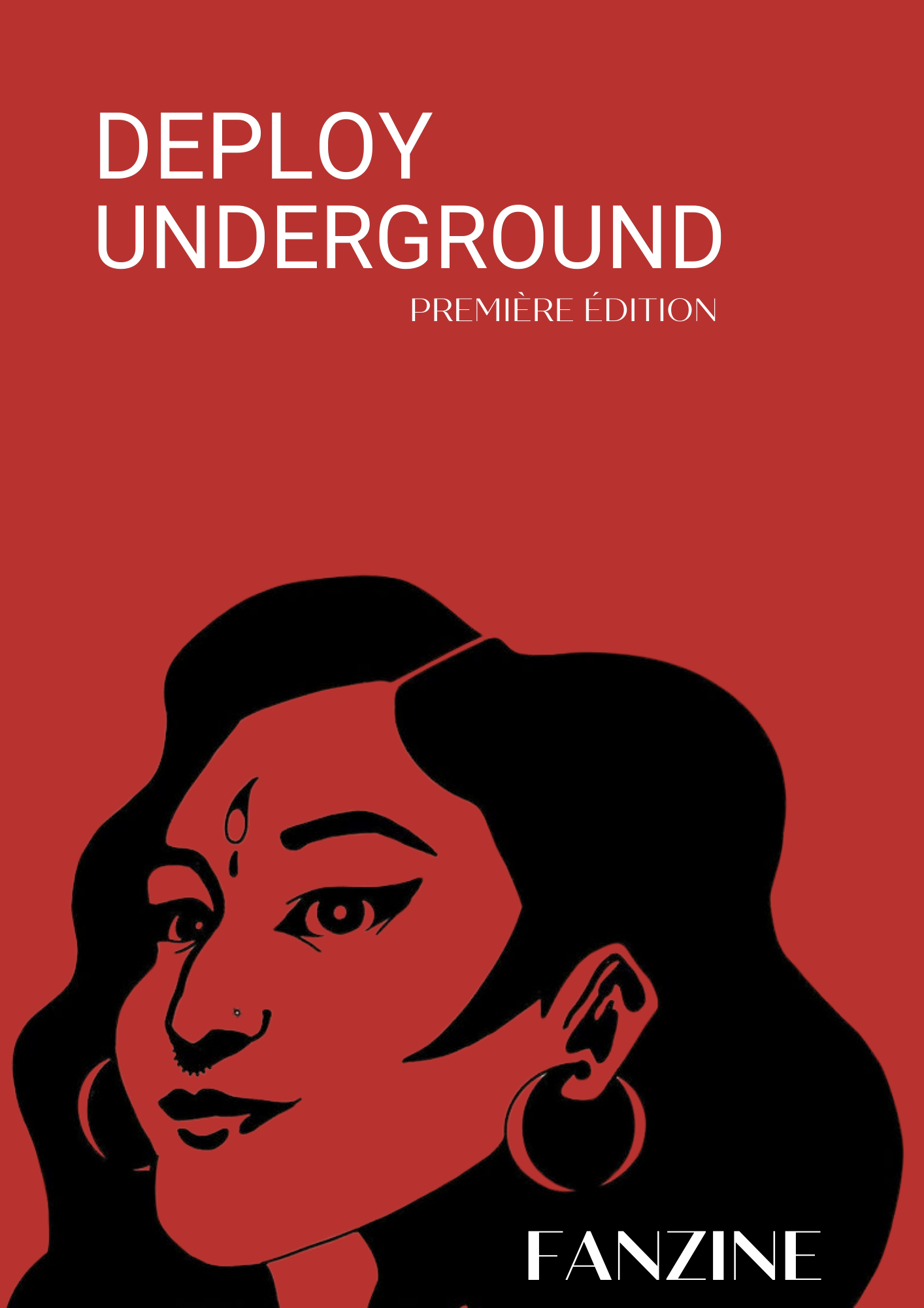 Deploy Underground Fanzine 001 – 创刊号（刊前撰述）｜收藏版