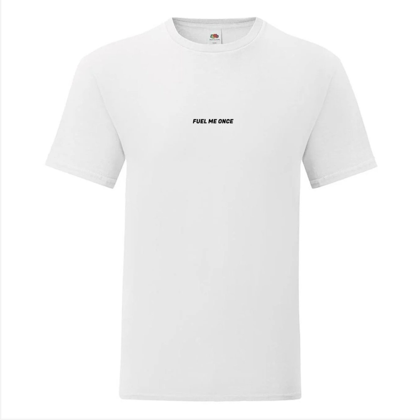 White_Fuel me once.png