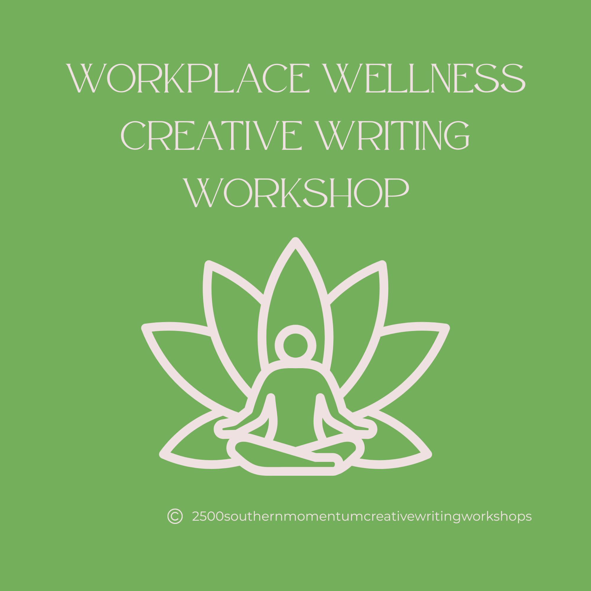 Workplace Wellness Creative Writing Workshop