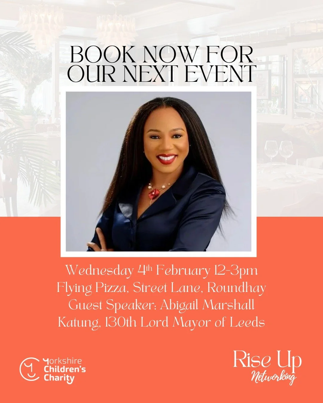 🧡 Our next Rise Up Networking event is one you won&rsquo;t want to miss.

We&rsquo;re delighted to welcome Abigail Marshall Katung, the 130th Lord Mayor of Leeds, as our guest speaker for February.

Abigail is a powerful and inspiring leader, with a