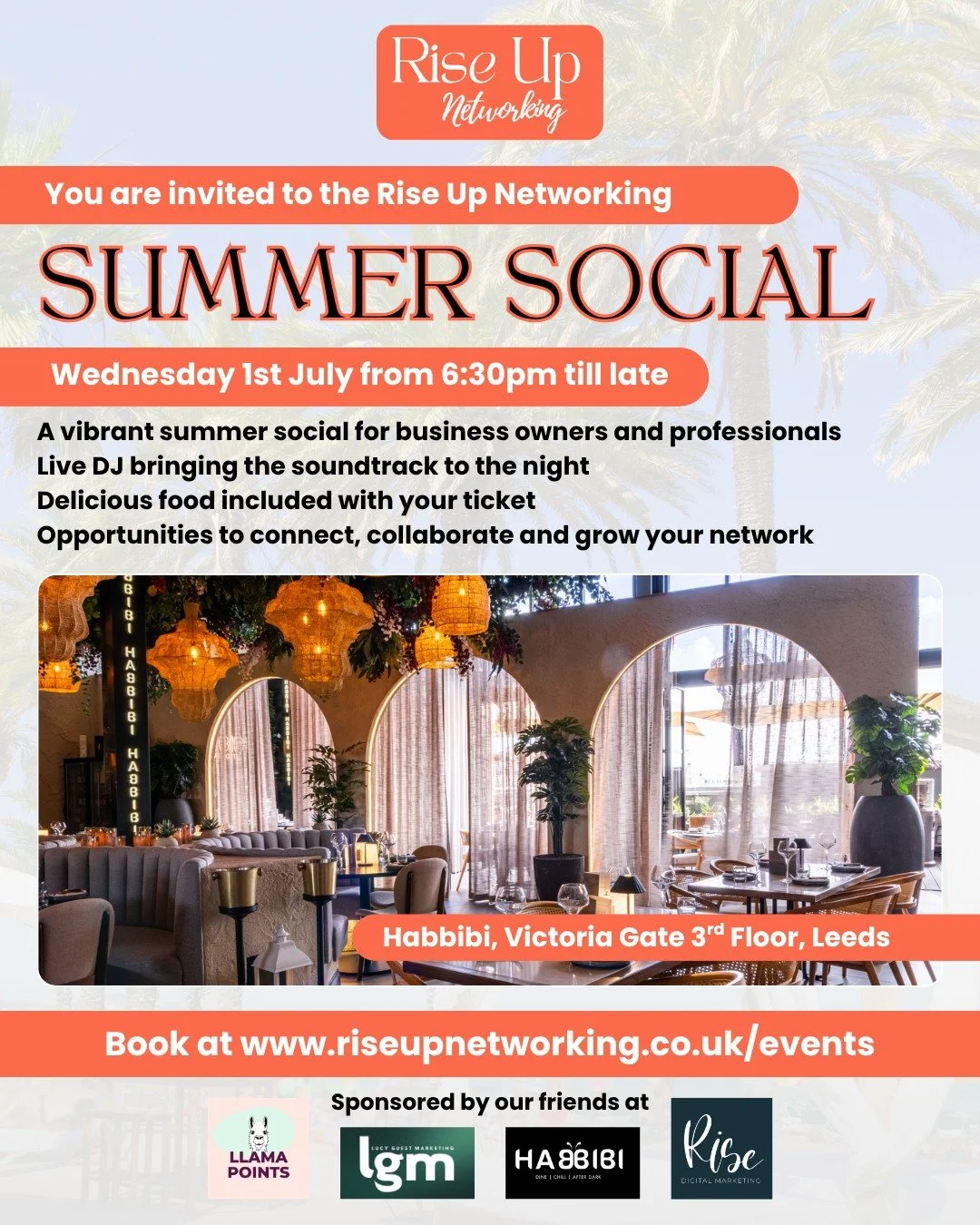 Our Rise Up Networking Summer Social is now available to book. ☀️

Join us on Wednesday 1st July from 6:30pm until late for an evening of networking, conversation, music and great people.

This is networking with a more social twist, bringing togethe