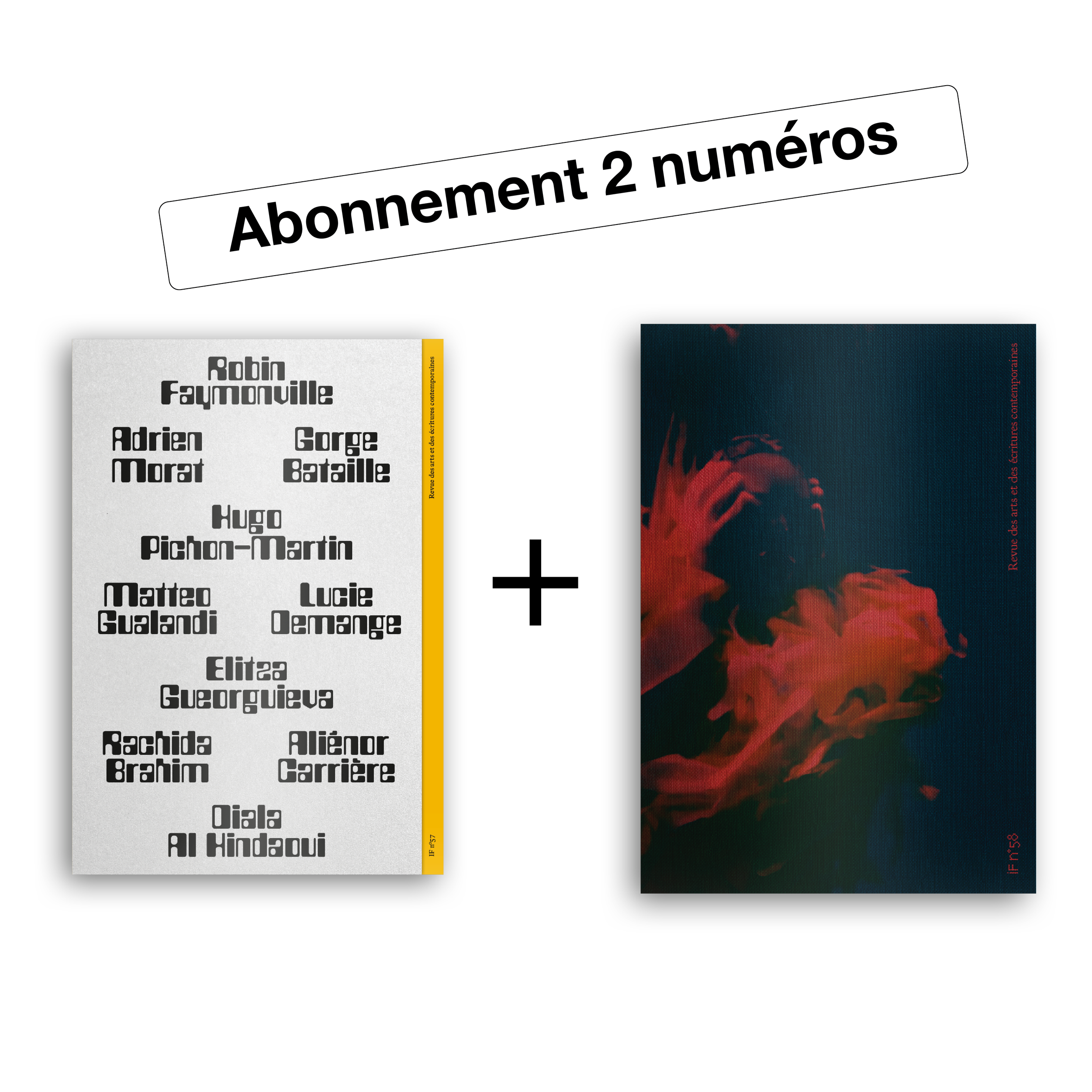 Abonnement 2 numéros : 57 + 58
