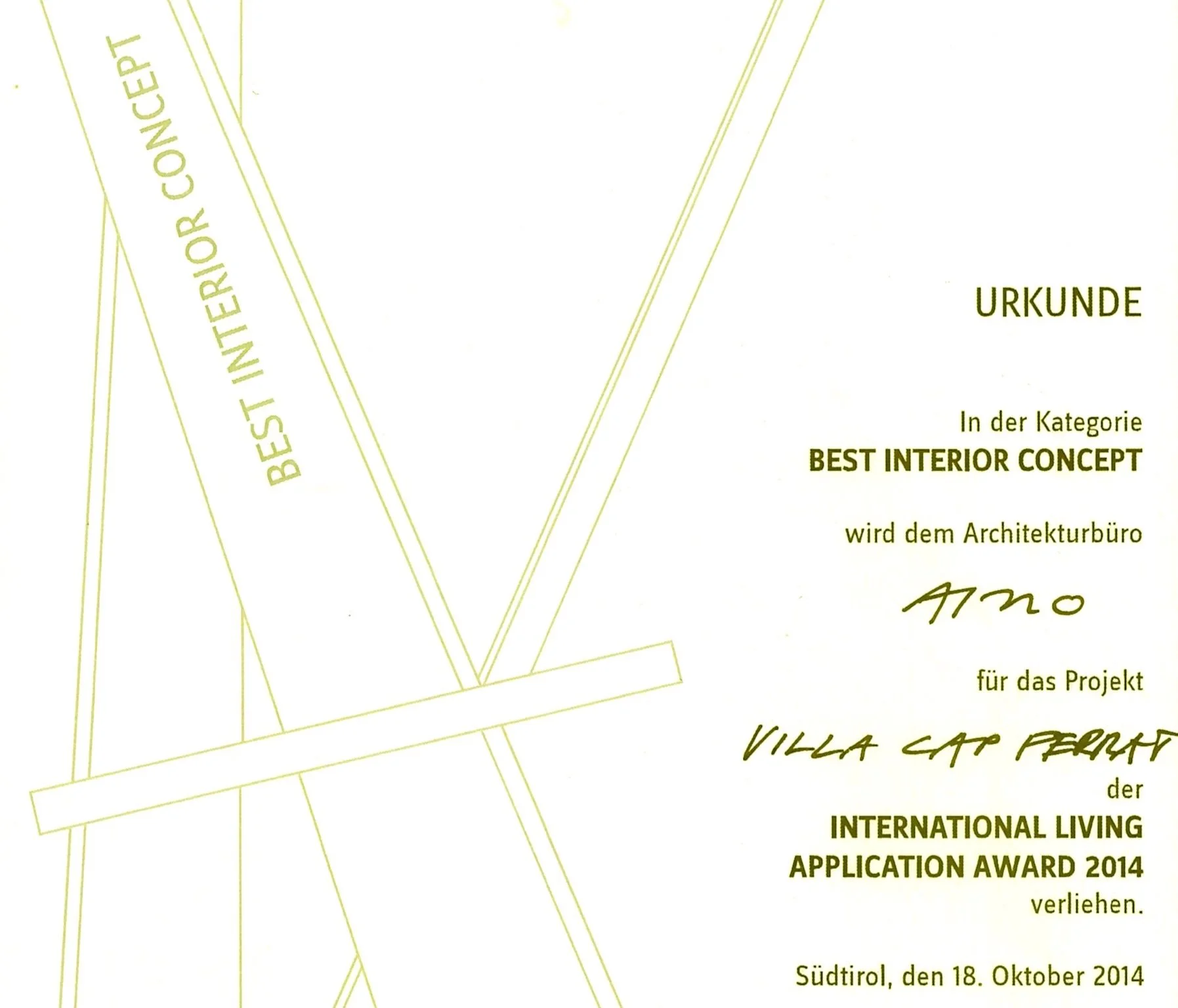 Auszeichnung für das Projekt Villa Cap Ferrat, verliehen am 18. Oktober 2014 in Südtirol, im Rahmen des International Living Application Award 2014, Kategorie Best Interior Concept.