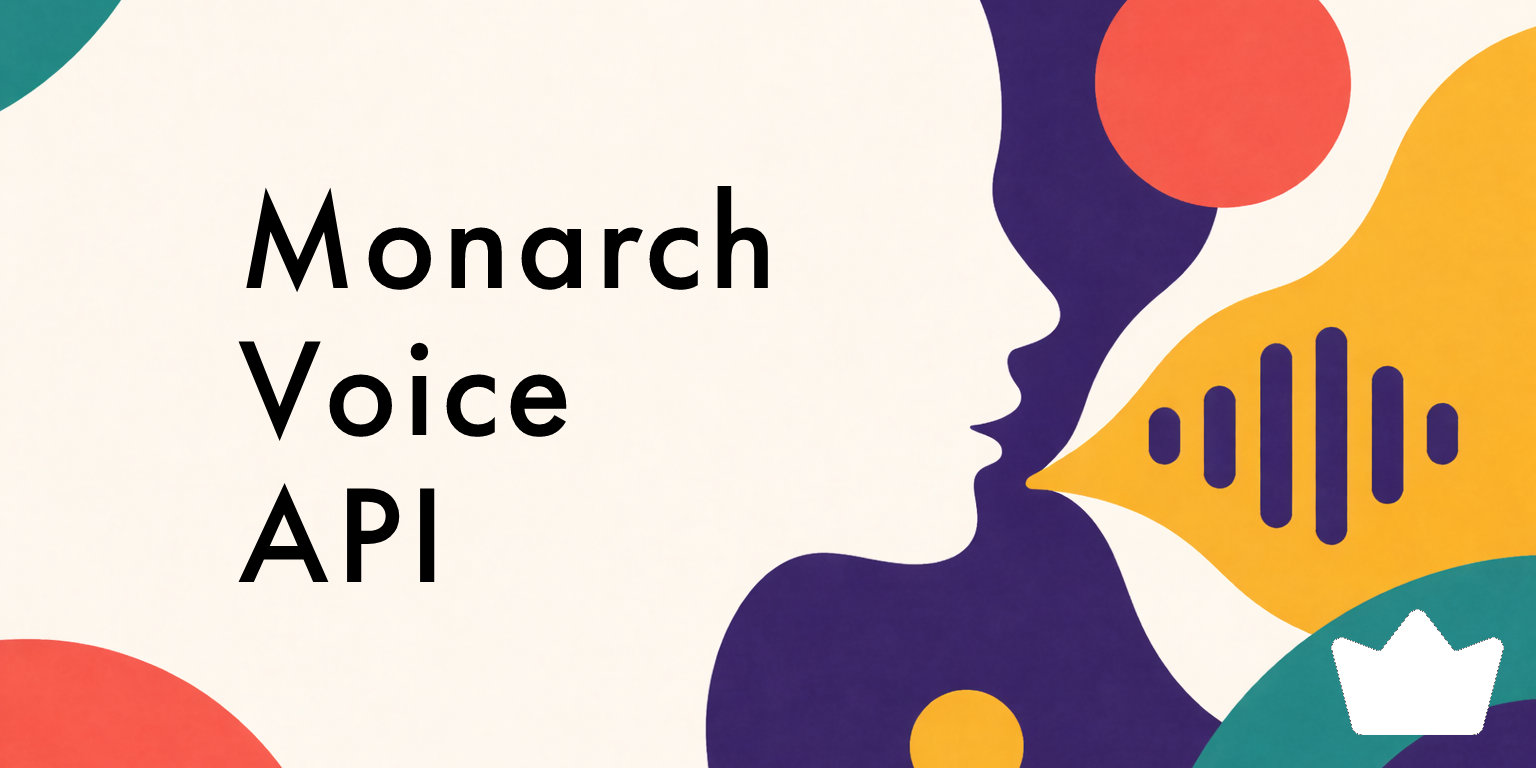 Monarch Voice API