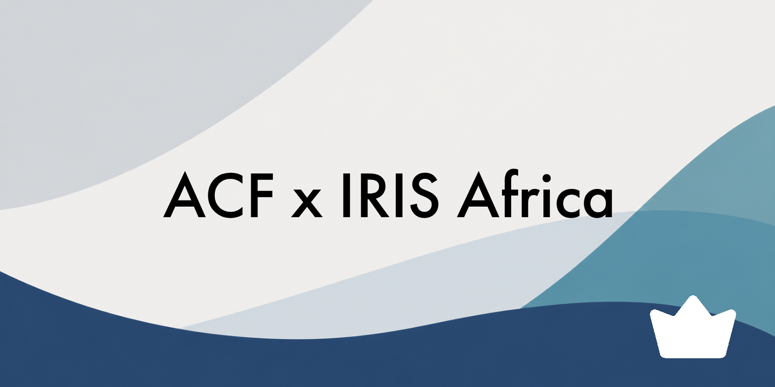ACF x IRIS Africa