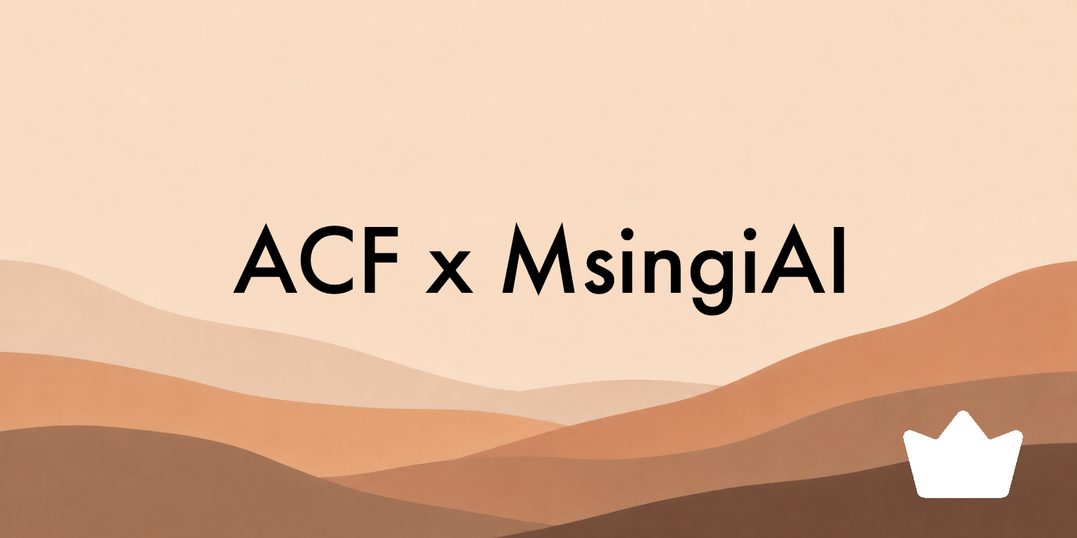 ACF x MsingiAI