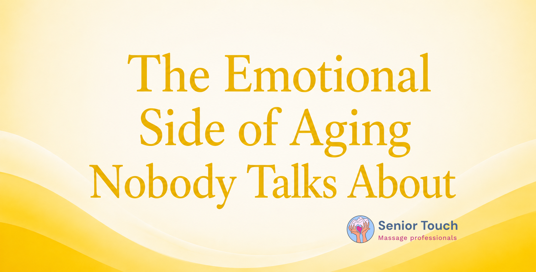 The Emotional Side of Aging Nobody Talks About