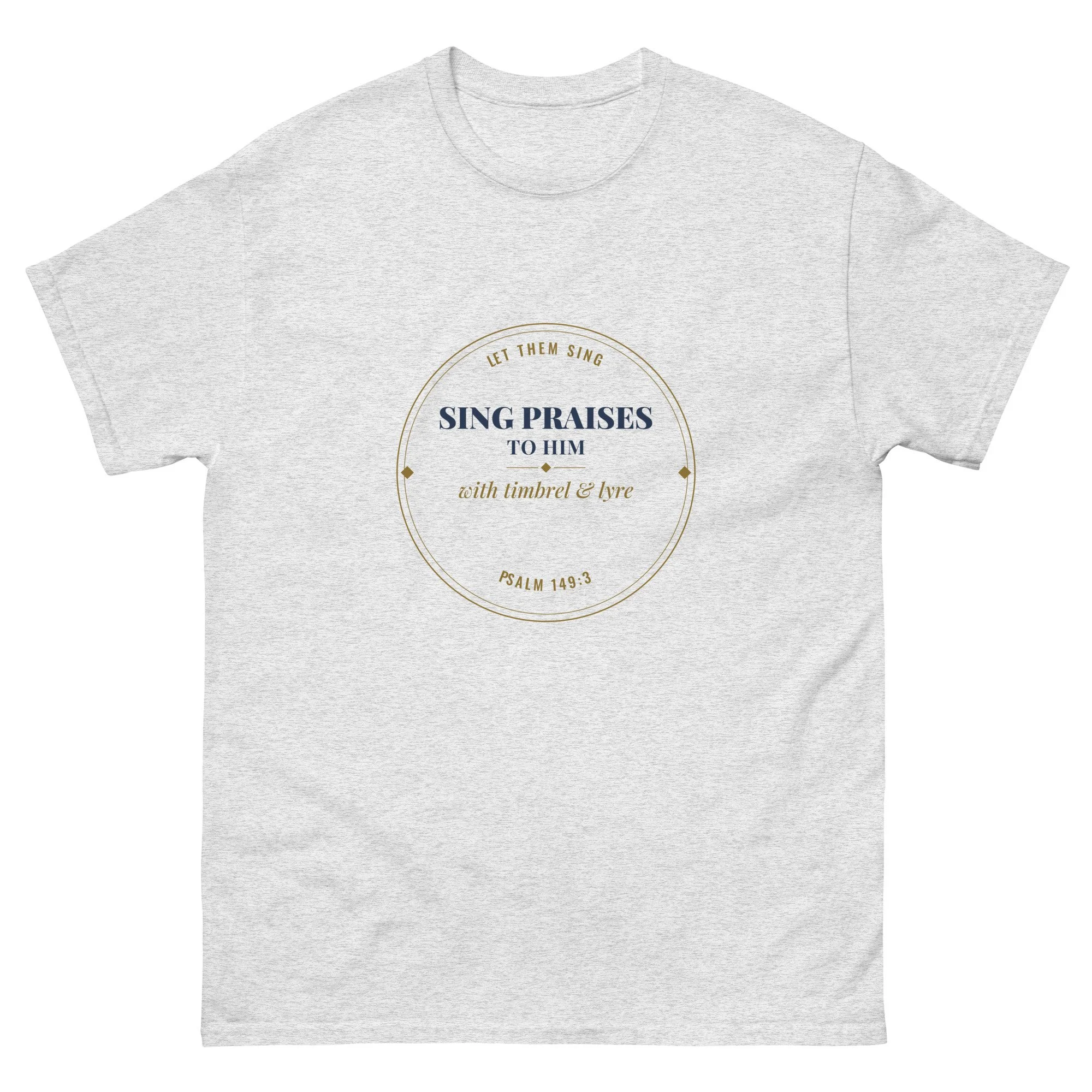 Psalm 149:3 T-Shirt (Light Collection)