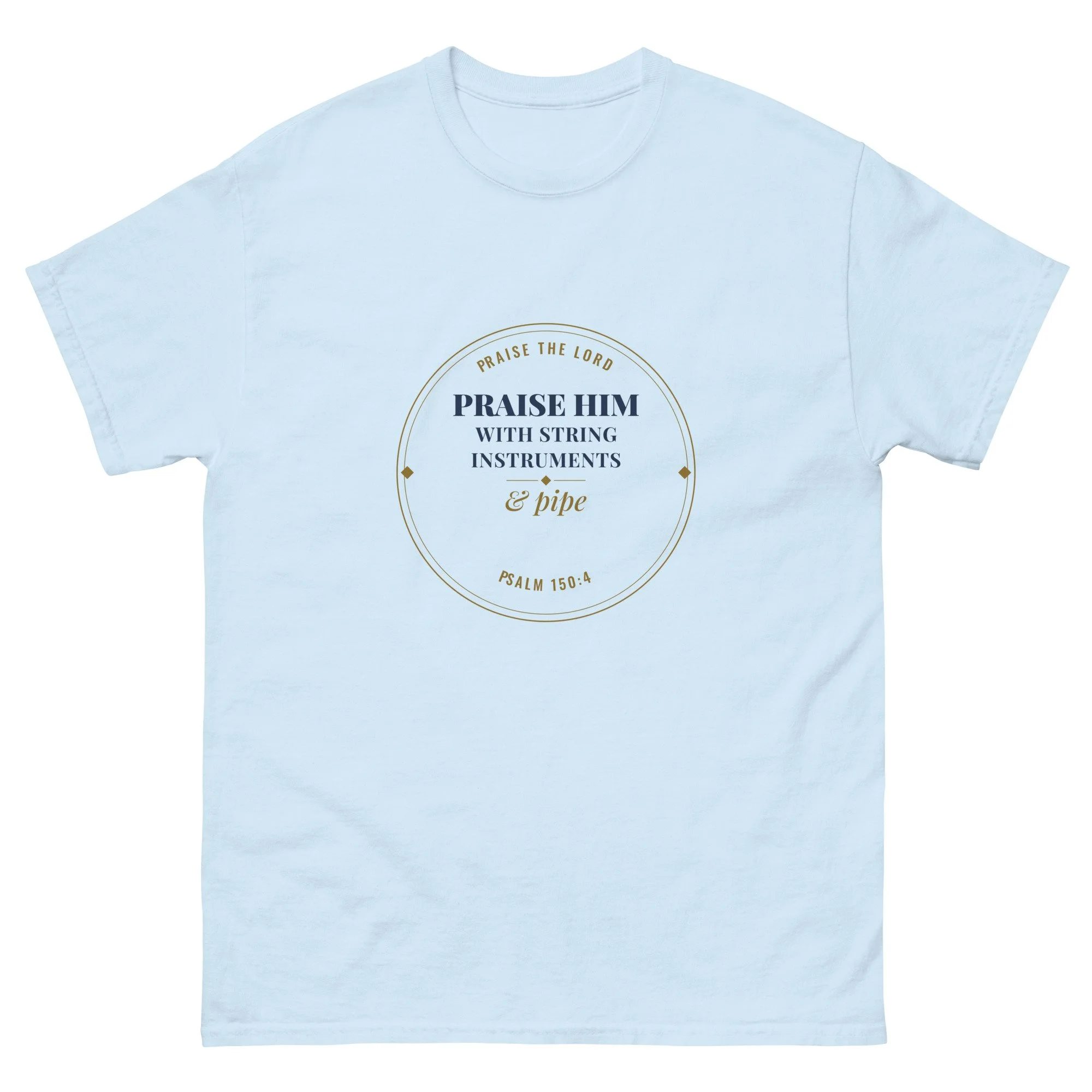 Psalm 150:4 T-Shirt (Light Collection)