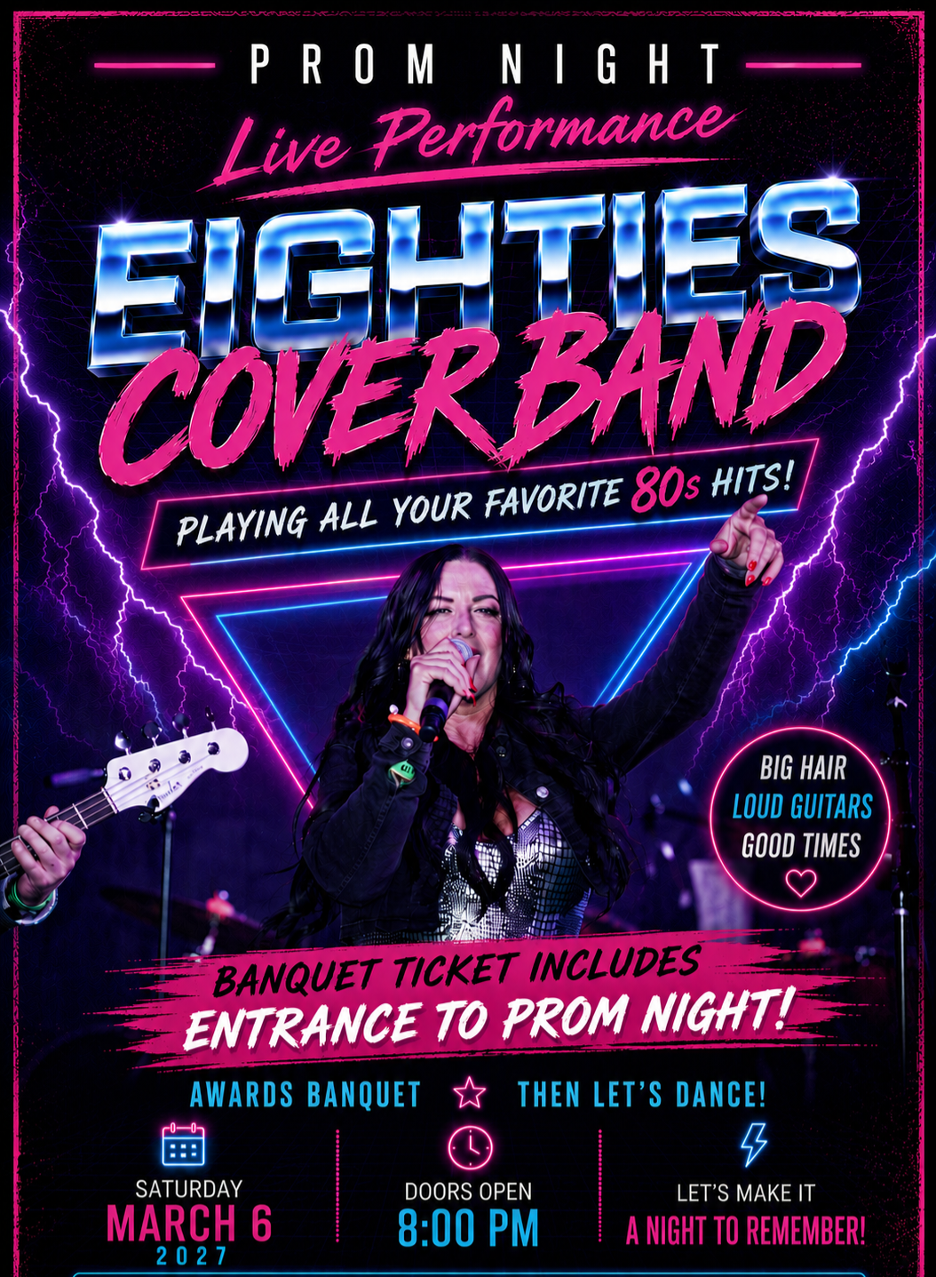 Prom night event poster featuring a live performance by Eighties Cover Band with a neon lightning background, a woman singing into a microphone, and details about the event including date, time, and activities.