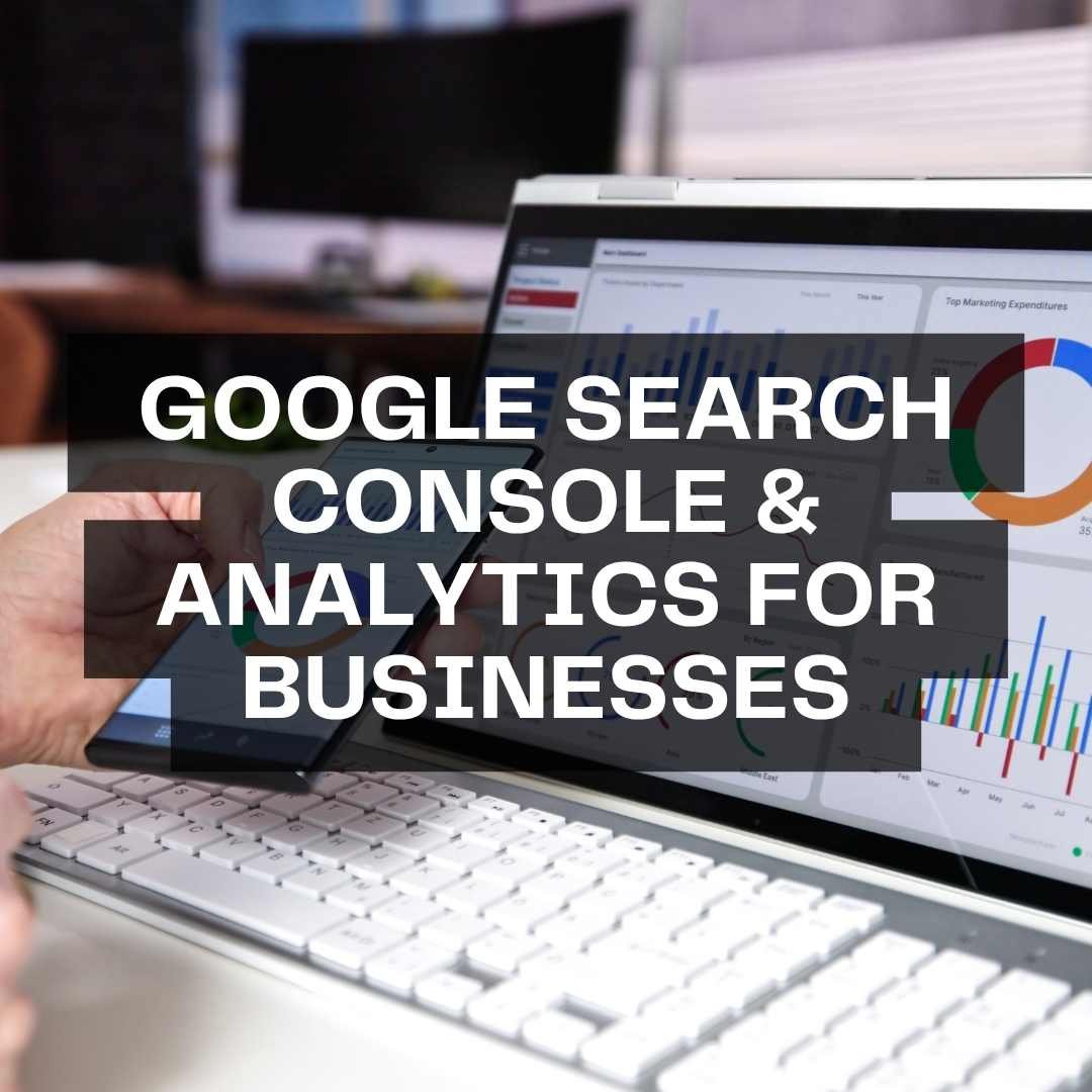 Your Free SEO Toolkit: Mastering Google Search Console & Analytics