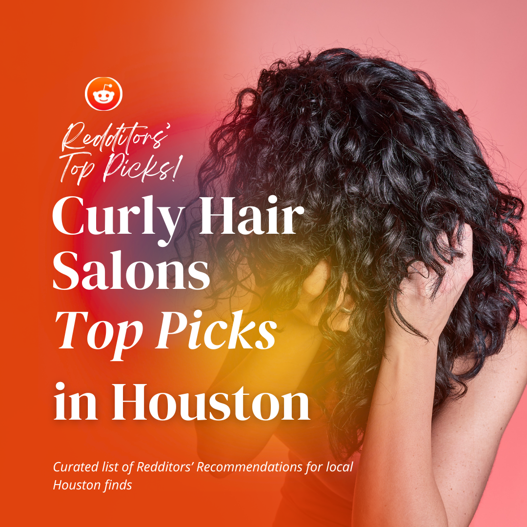 Best Houston Salons for Curly Hair: Top Picks for Curly Girls