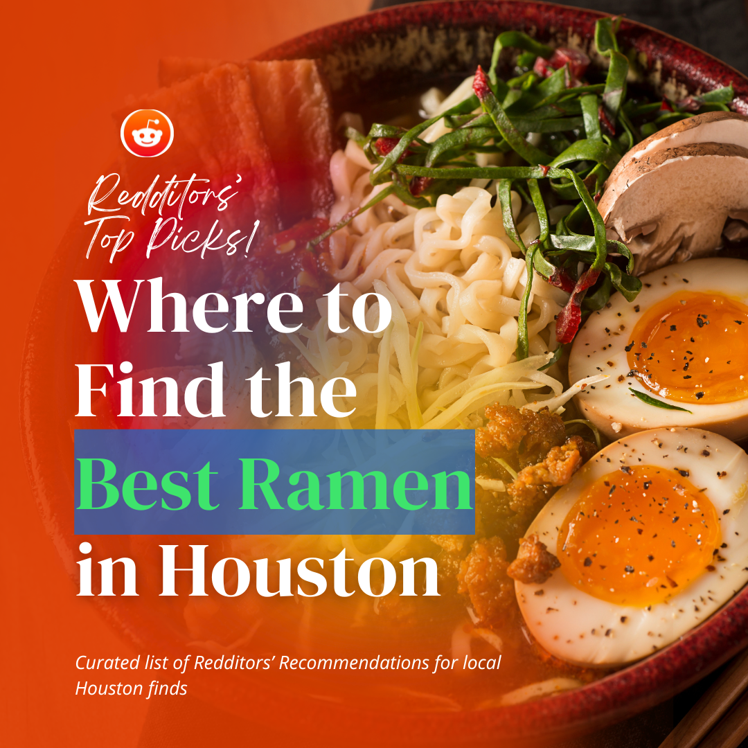 Best Ramen in Houston 2025: Reddit’s Top Ramen Spots