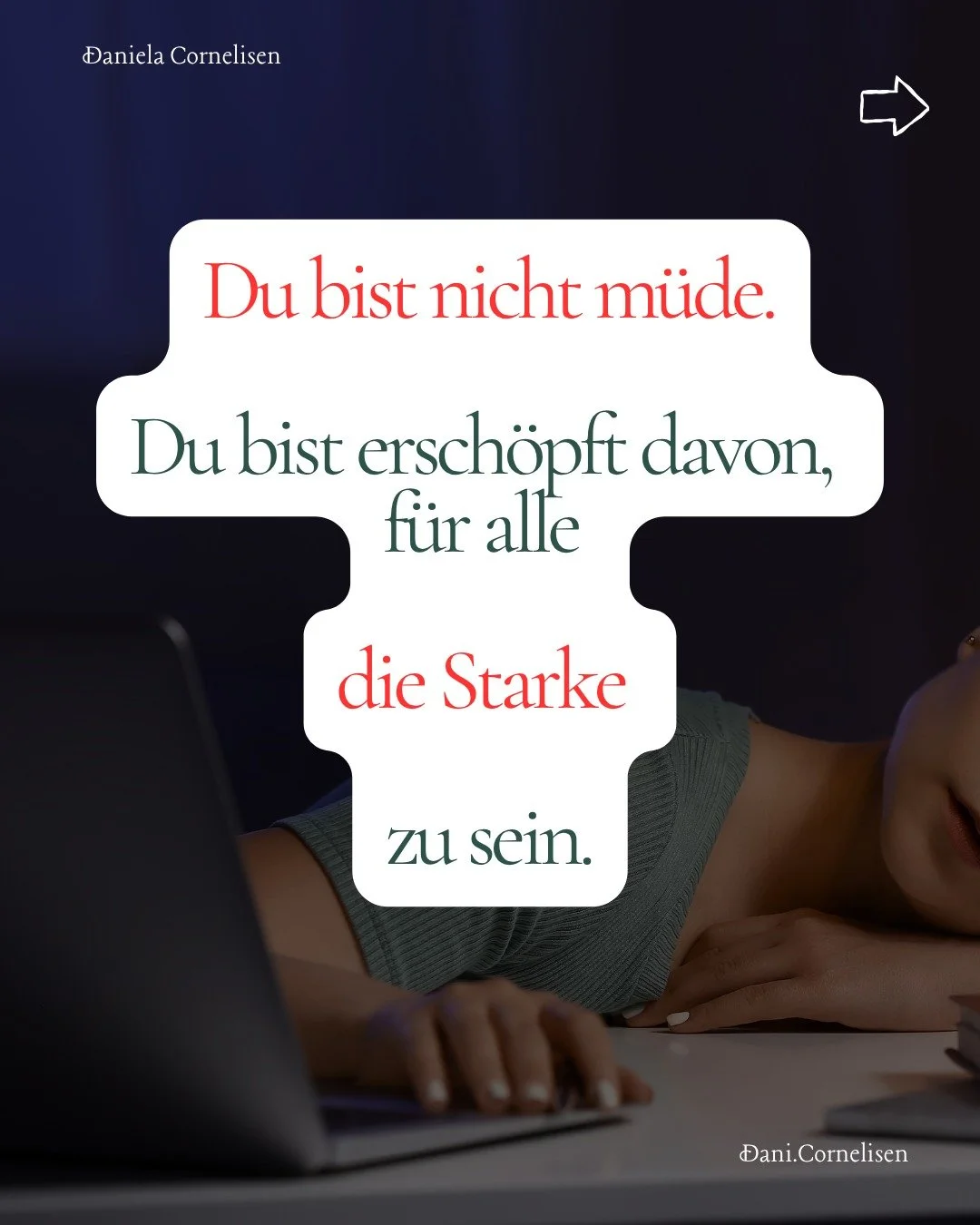 22:47 Uhr.

Das Haus ist still. Alle, f&uuml;r die Du heute da warst, schlafen.

Und zum ersten Mal an diesem ganzen Tag ist Raum f&uuml;r eine Frage, der Du seit Stunden ausweichst: Wie geht es eigentlich Dir?

Du hast funktioniert. Du warst die Ver