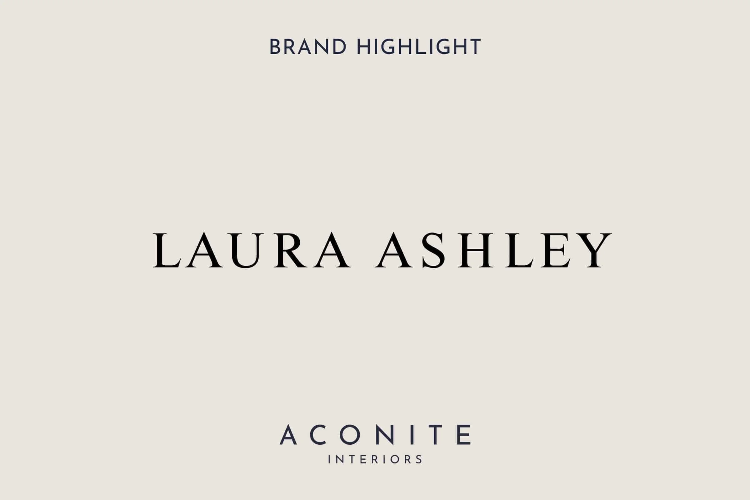 Brand Highlight: Laura Ashley - Trims &amp; Accessories