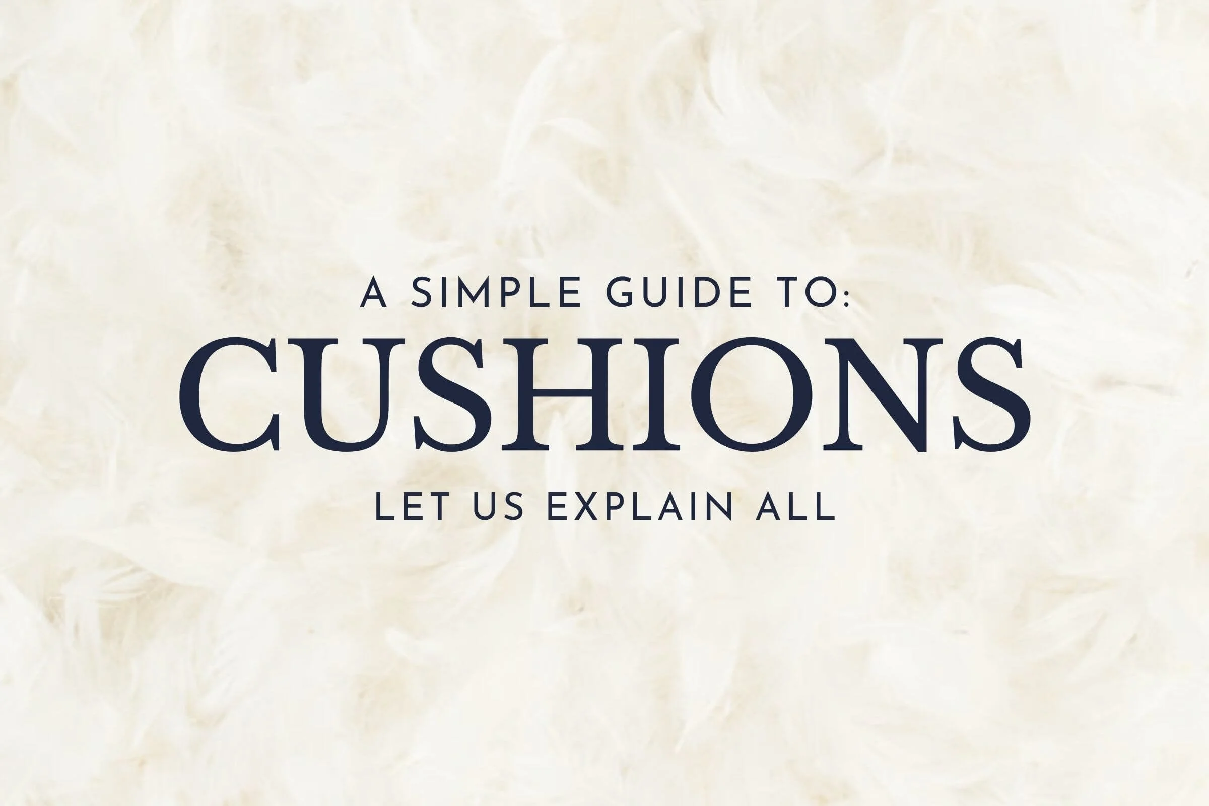 Cushion inners made easy: Find your perfect match