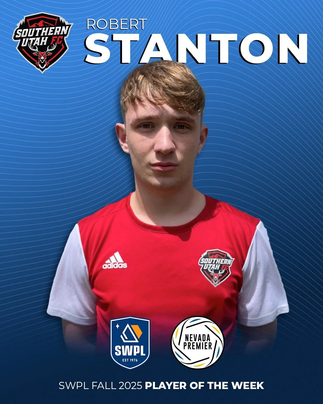 @southernutahfc Forward Robert Stanton has been selected Southwest Premier League Player of the Week. 

Stanton scored a goal and added an assist as Southern Utah FC defeated Rebels United FC 3-0 in a Nevada Premier League&rsquo;s Men&rsquo;s First D