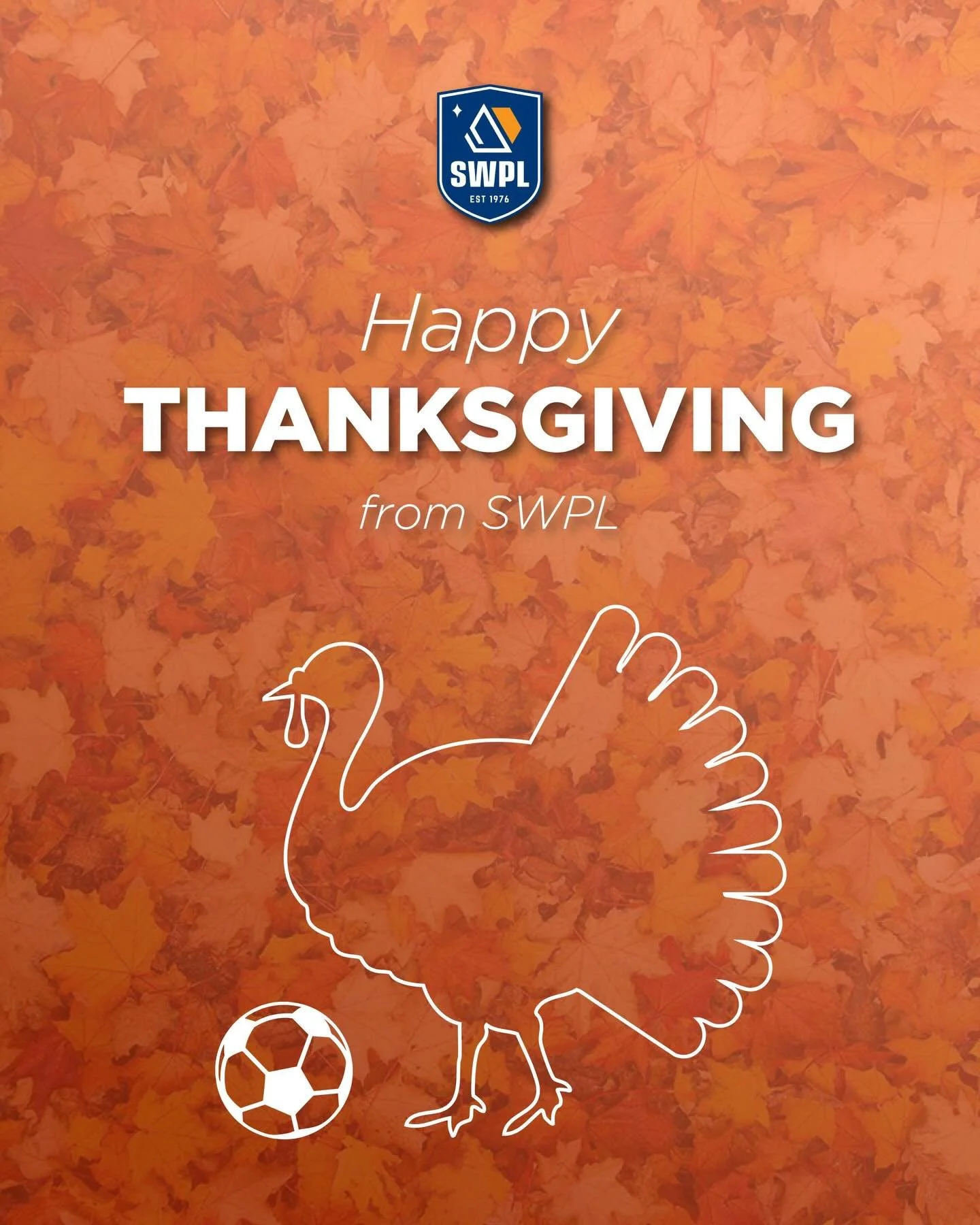 HAPPY THANKSGIVING! From the SWPL Team 🦃🍂