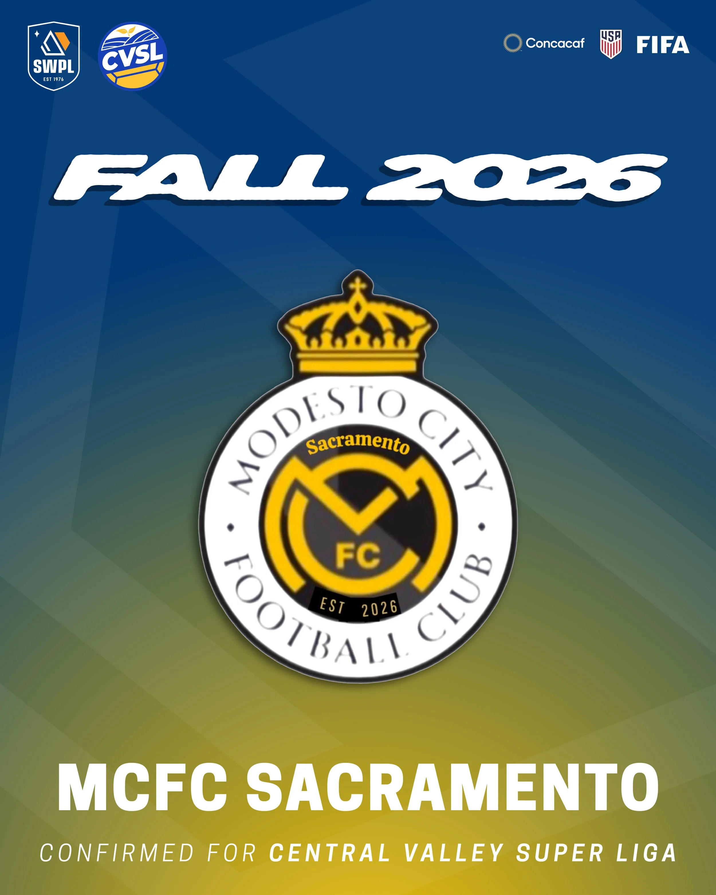 MCFC Sacramento Confirmed for Central Valley Fall 2026