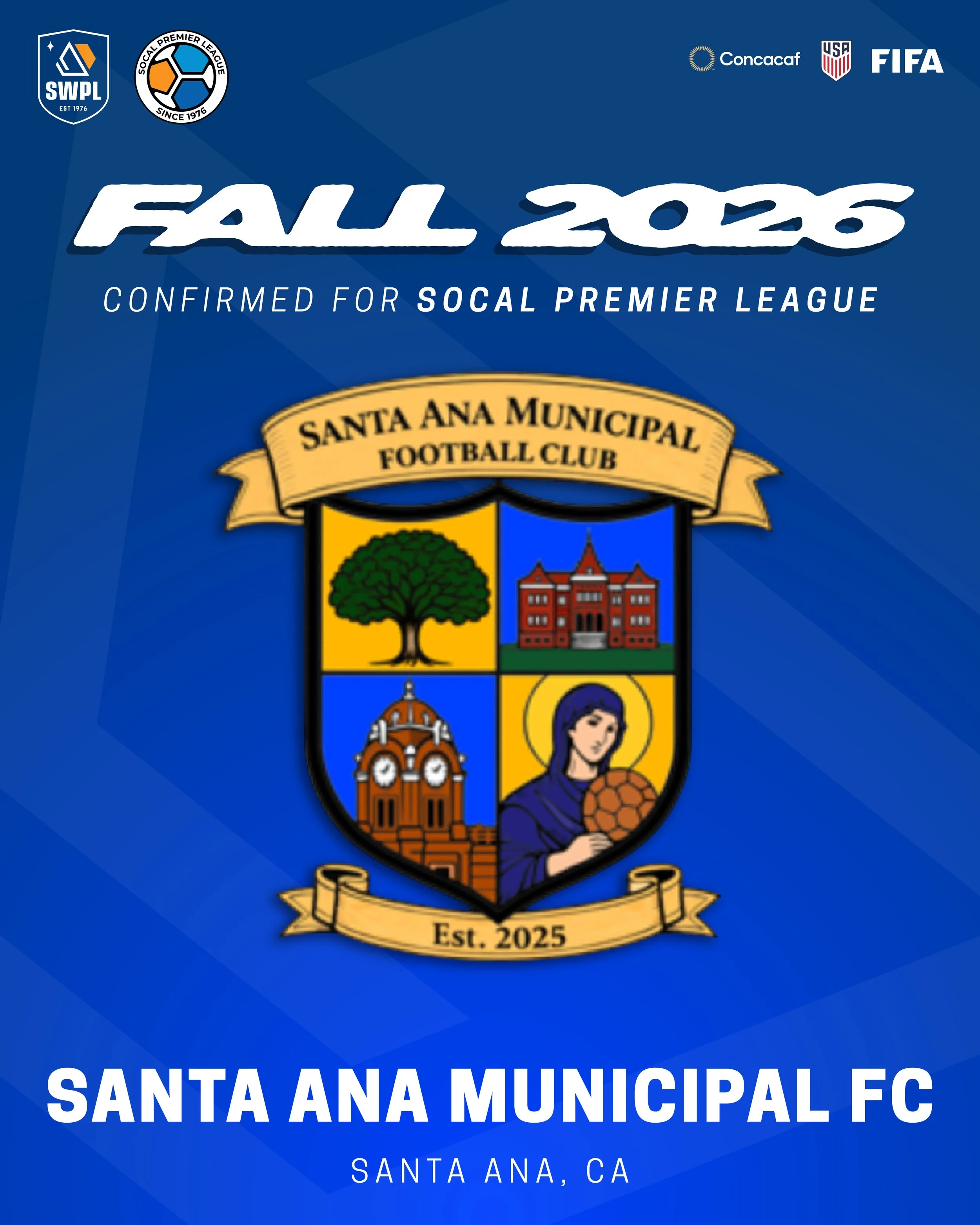 Santa Ana Municipal FC Confirmed for SoCal Premier League Fall Season