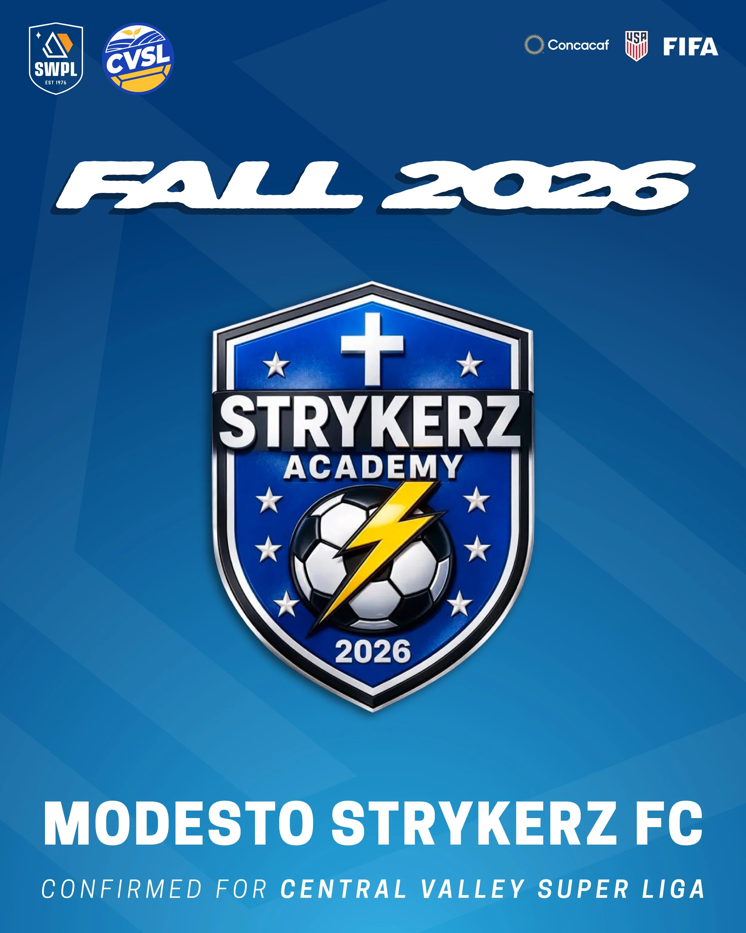 Modesty Strykerz FC Confirmed for Central Valley Super Liga Fall Season